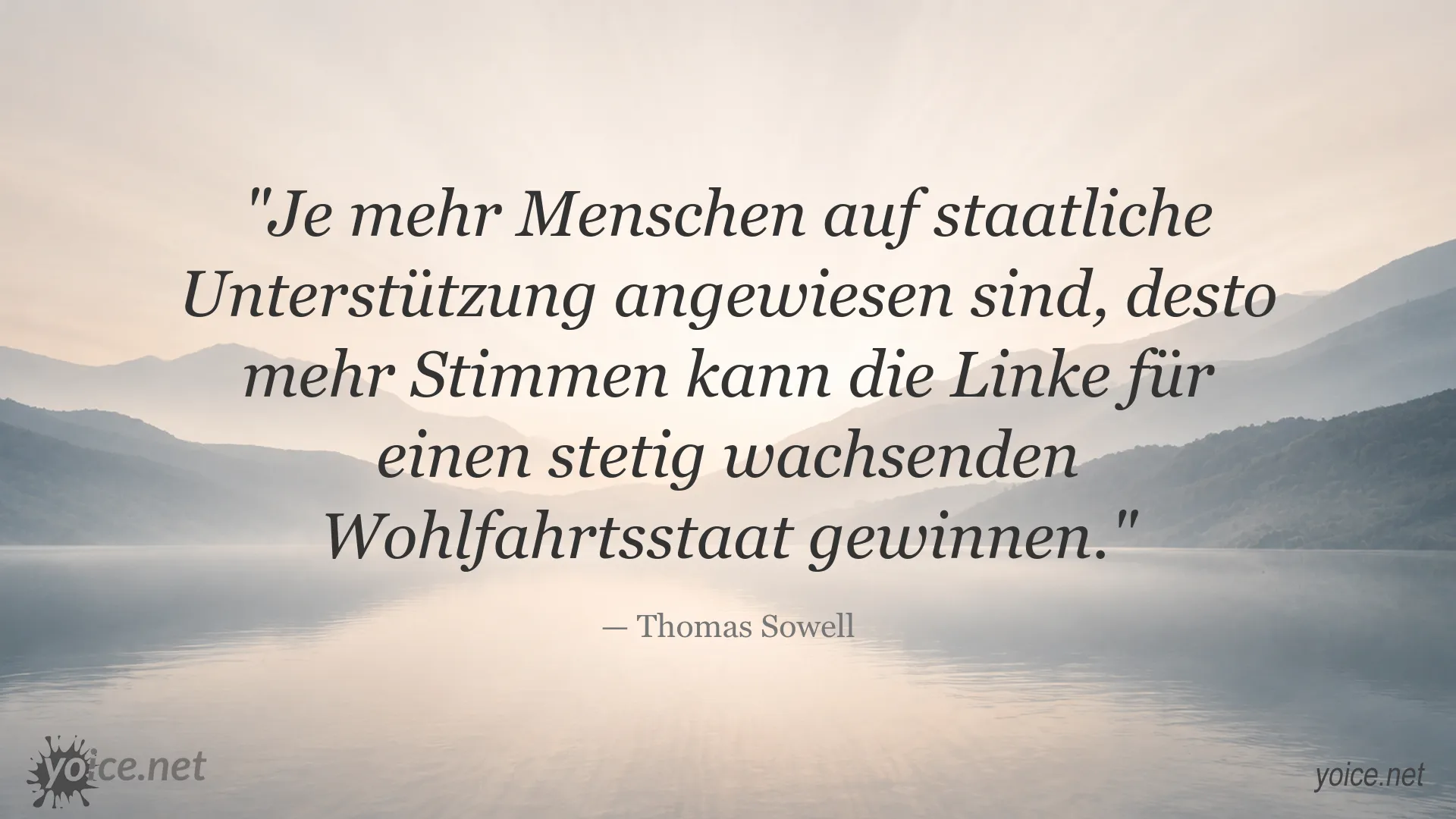 Zitatgrafik von Thomas Sowell über Abhängigkeit und den Wohlfahrtsstaat