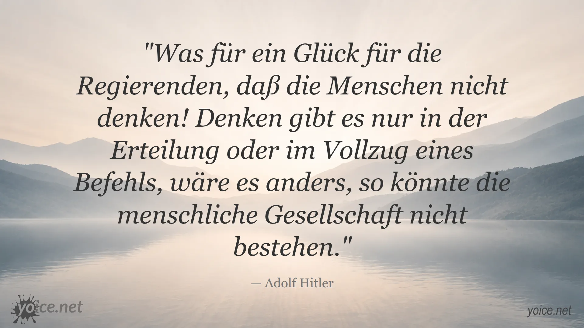 Zitat von Adolf Hitler über Macht und Denken