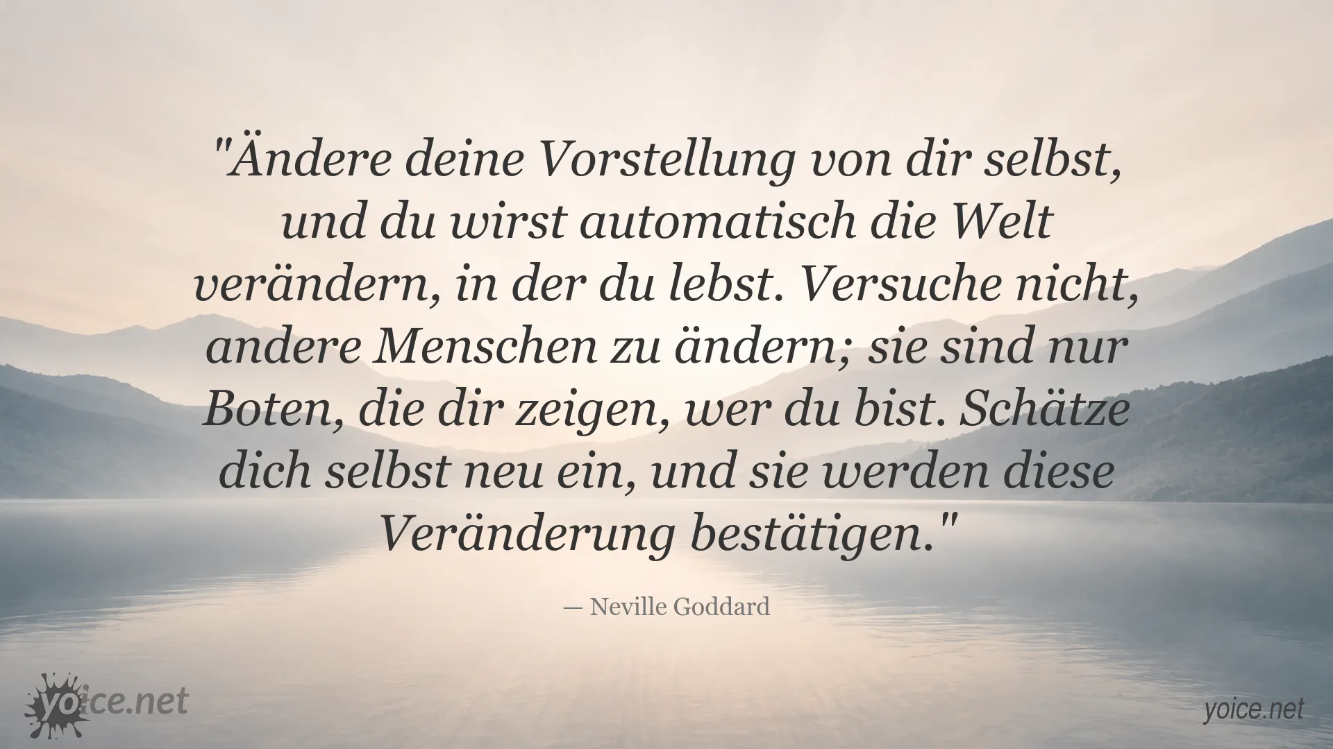Inspirierendes Zitat von Neville Goddard über Selbstbild und persönliche Veränderung