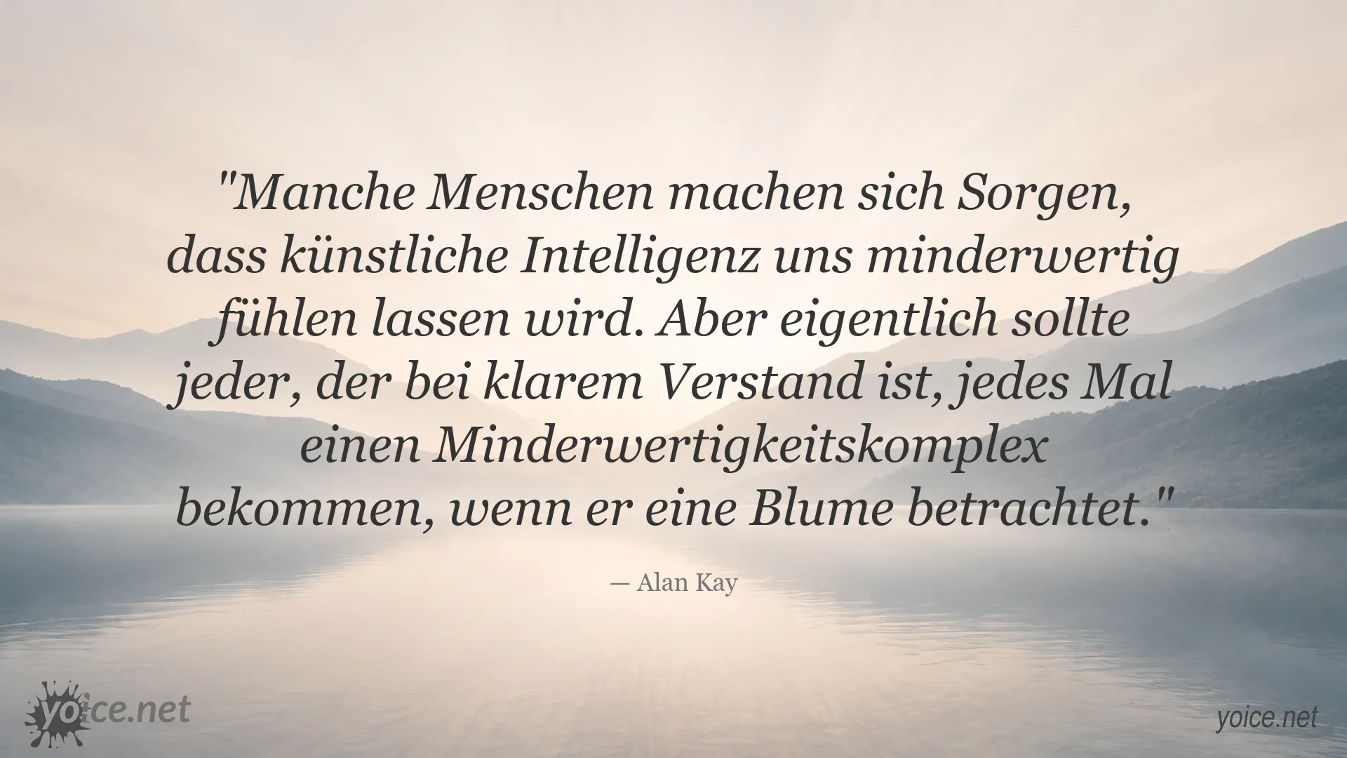 Zitatbild von Alan Kay über künstliche Intelligenz und die Betrachtung einer Blume