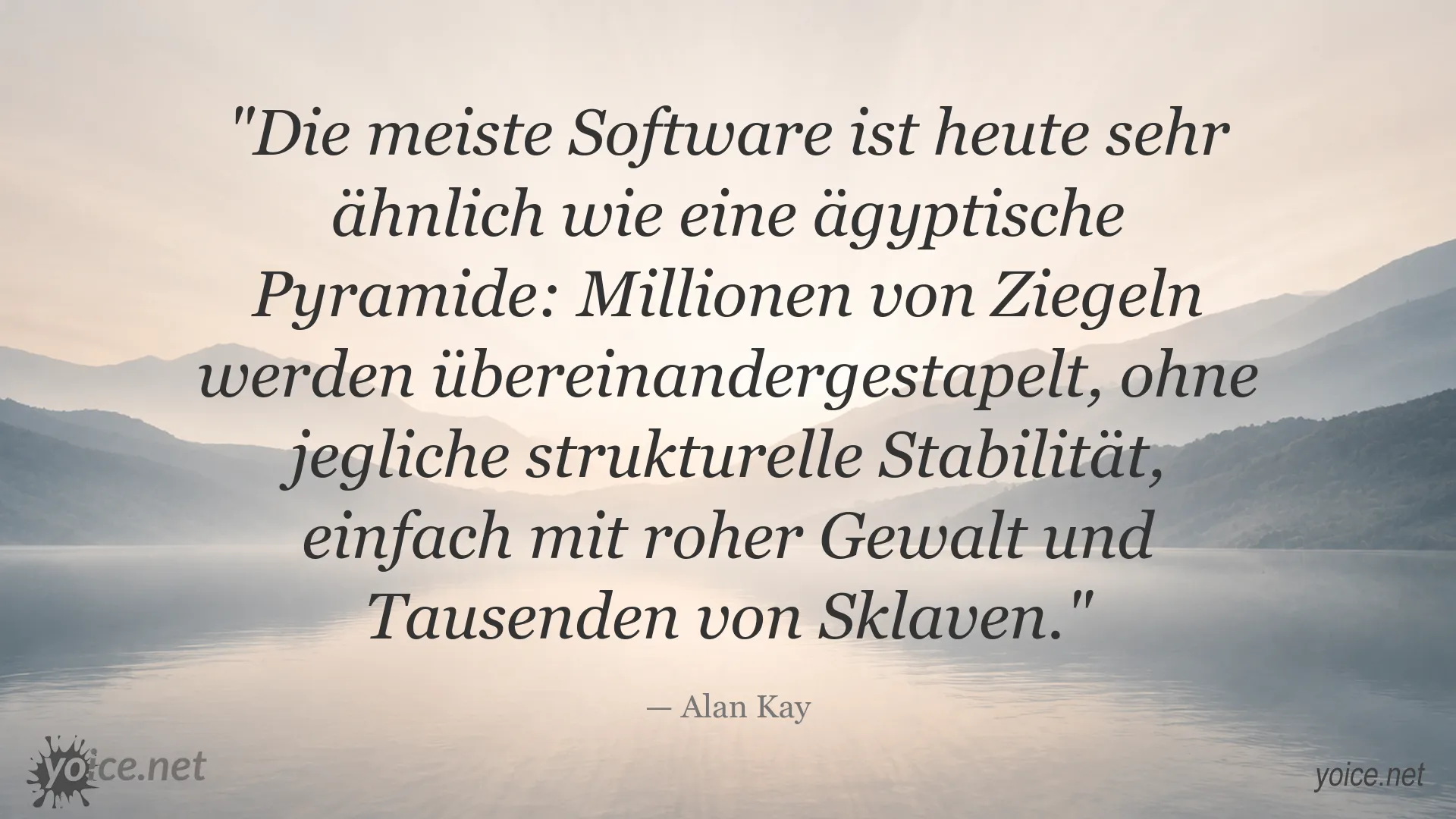 Zitatbild von Alan Kay über Software und strukturelle Stabilität