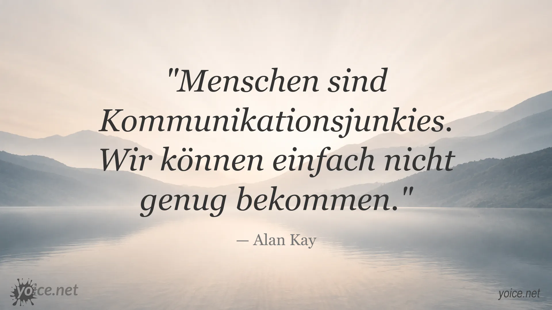 Zitatgrafik von Alan Kay zum Thema Kommunikation