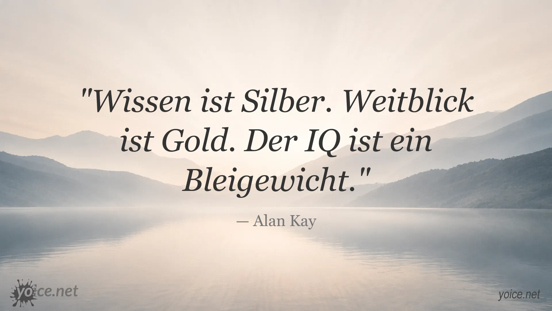 Zitatgrafik von Alan Kay über die Bedeutung von Wissen, Weitblick und IQ