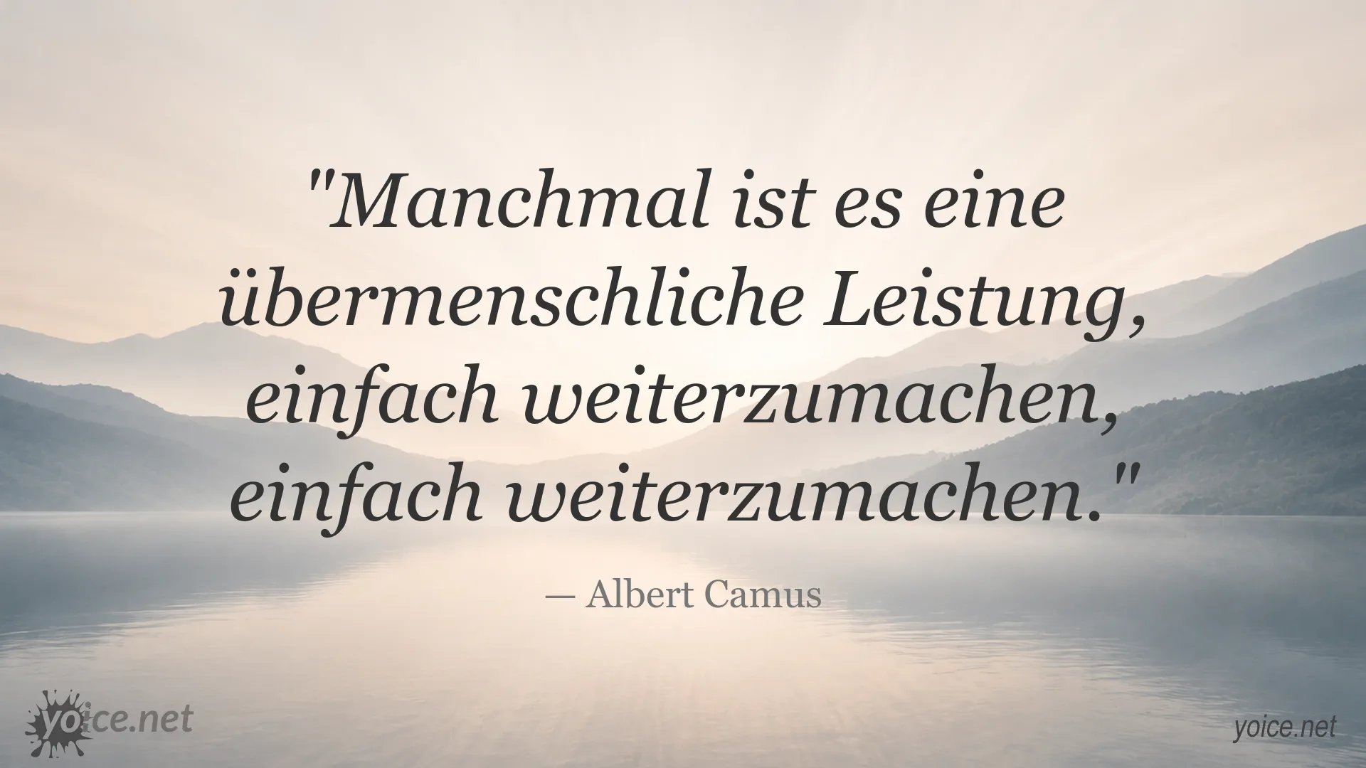 Zitatbild von Albert Camus über die Kraft, weiterzumachen