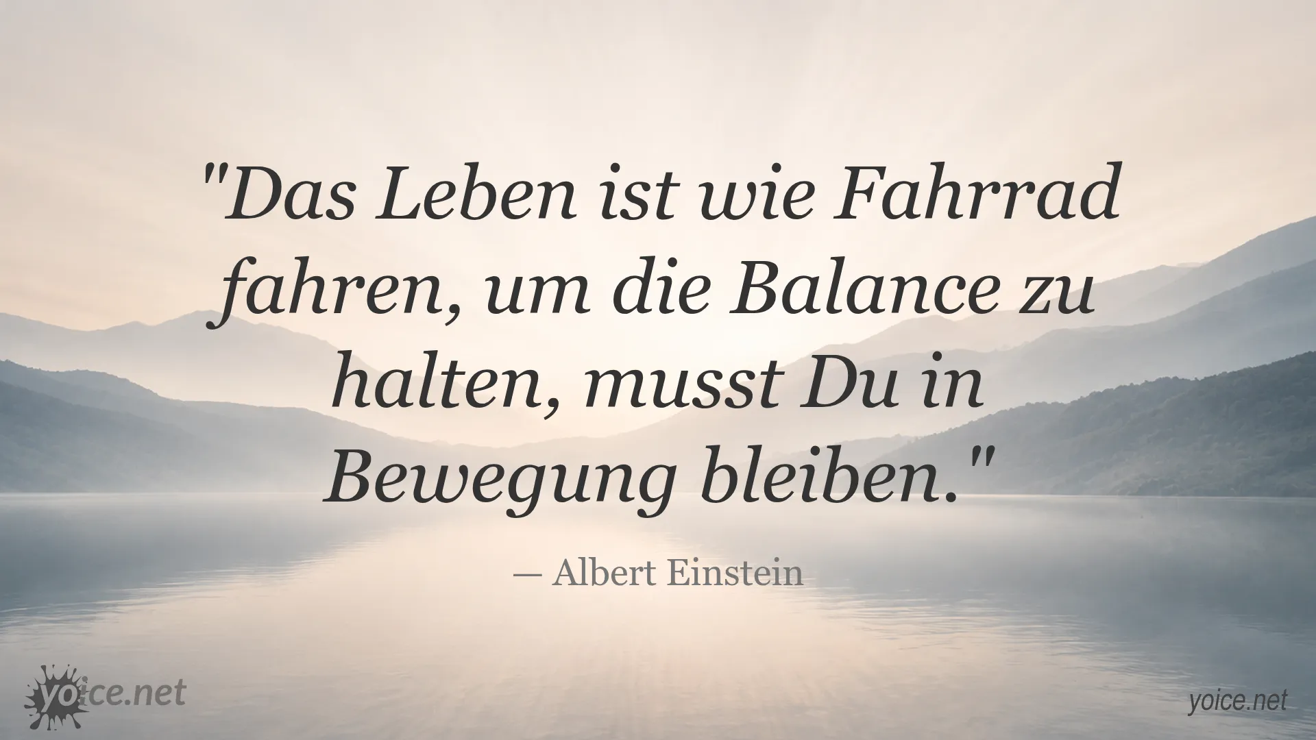 Zitat von Albert Einstein über das Leben und Gleichgewicht beim Fahrradfahren