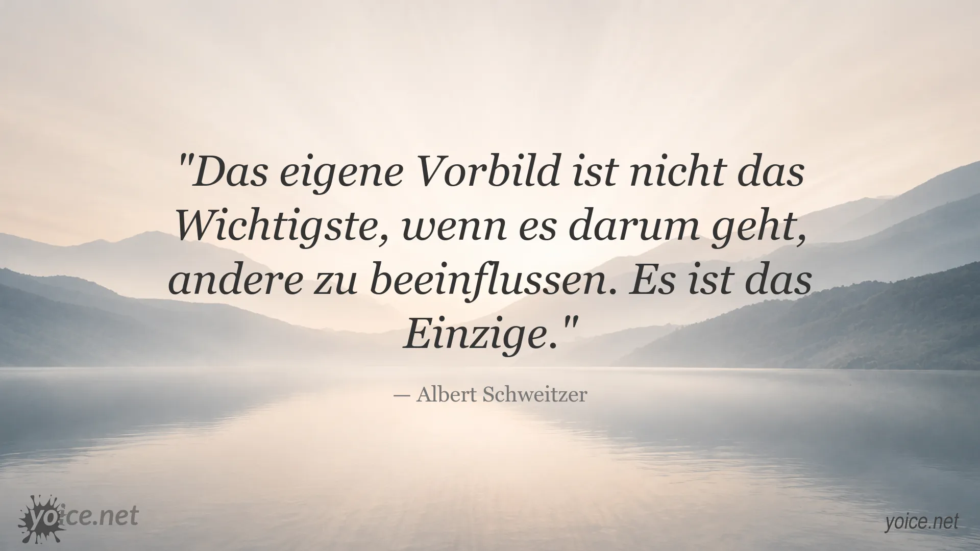 Zitatgrafik von Albert Schweitzer über das eigene Vorbild und den Einfluss auf andere
