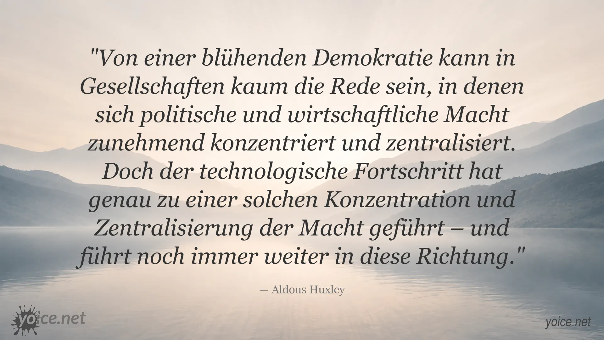 Zitat von Aldous Huxley über Demokratie, technologischen Fortschritt und die Konzentration politischer und wirtschaftlicher Macht