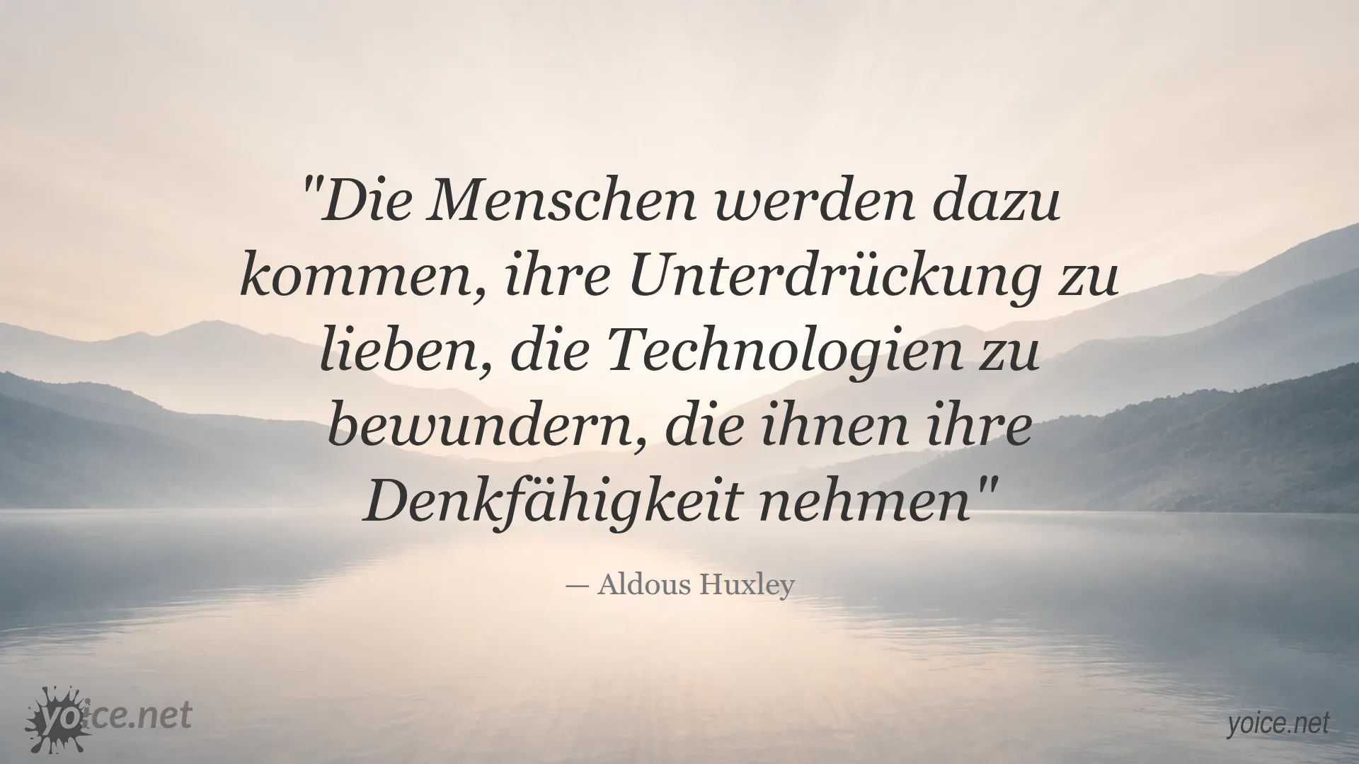 Zitat von Aldous Huxley über Unterdrückung und Technologie