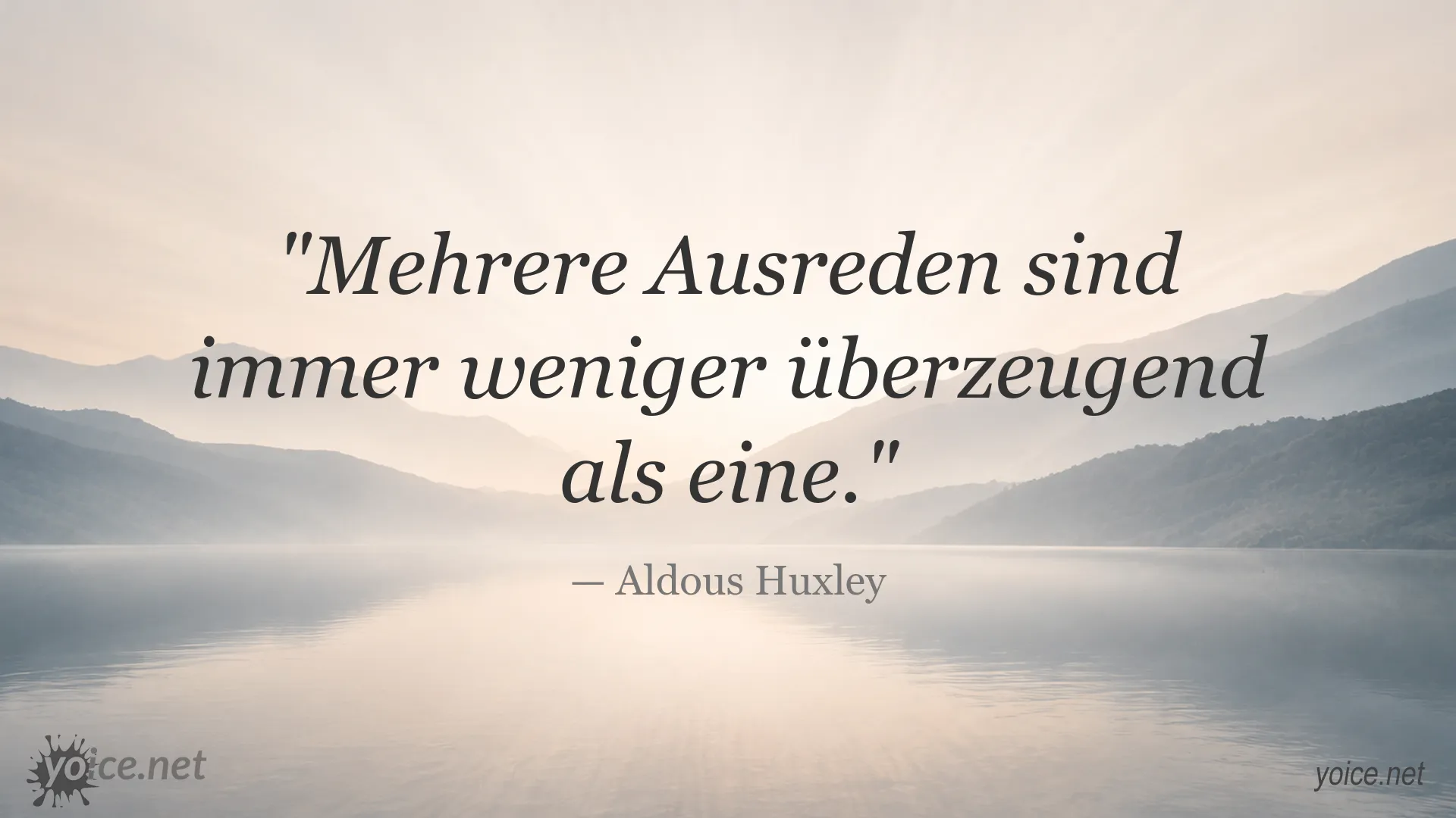 Inspirierendes Zitat von Aldous Huxley über Ausreden