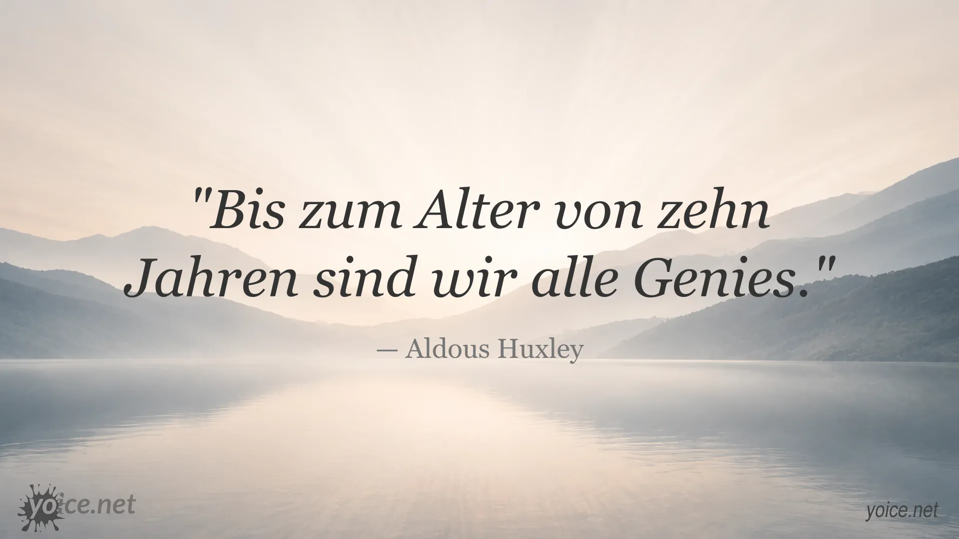 Zitatbild von Aldous Huxley über Genialität im Kindesalter