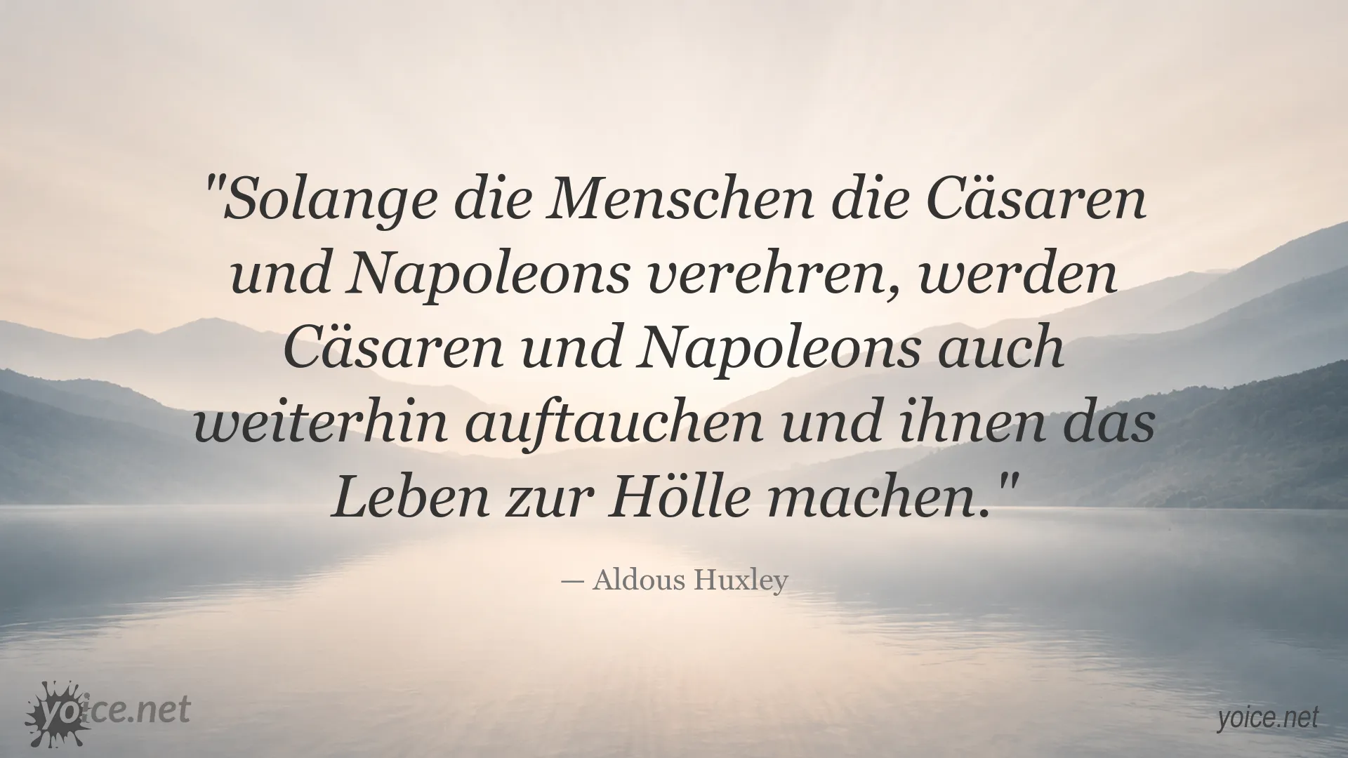 Zitatbild von Aldous Huxley über Macht, Autorität und politische Herrschaft