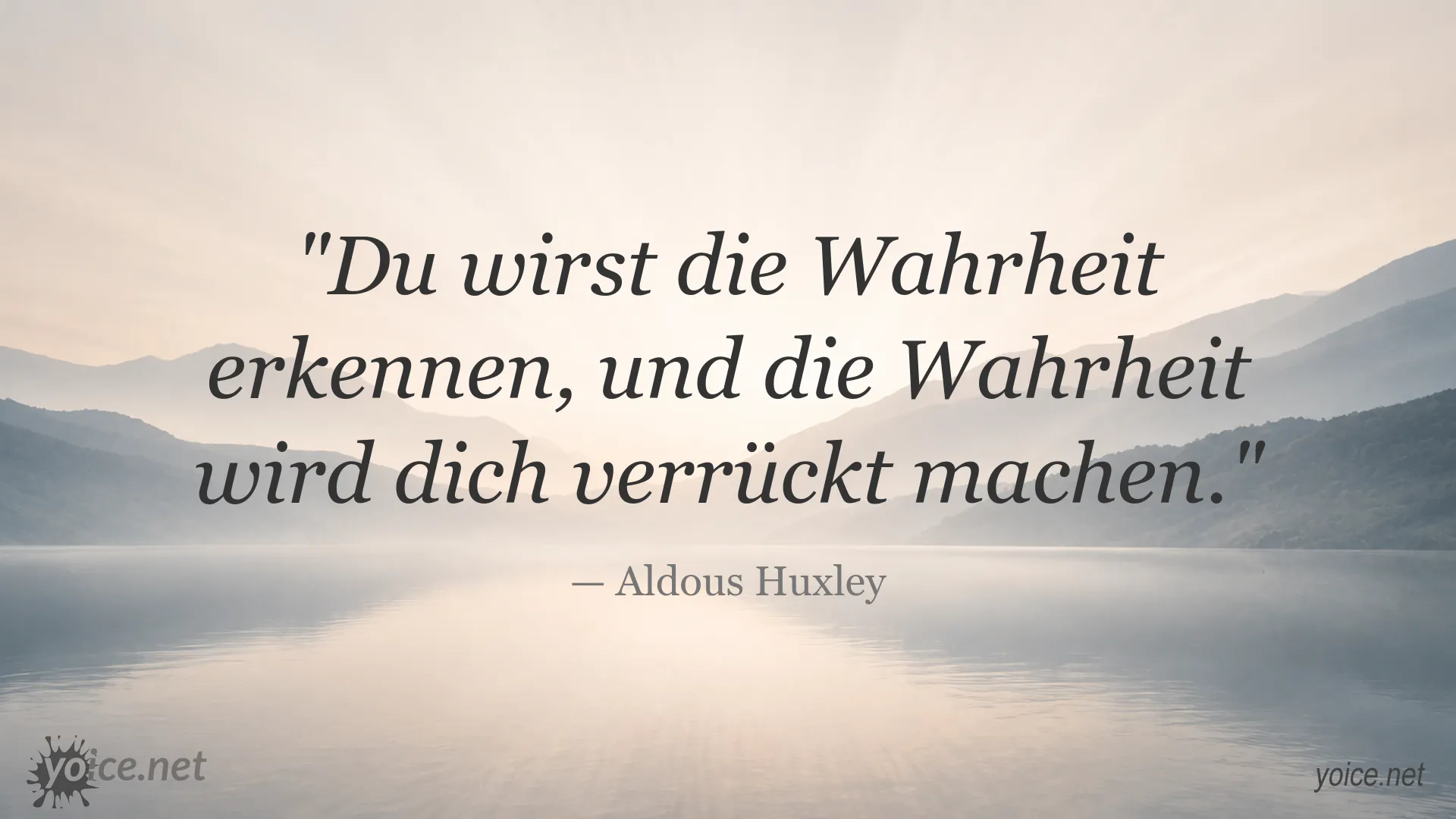 Zitatgrafik von Aldous Huxley zum Thema Wahrheit