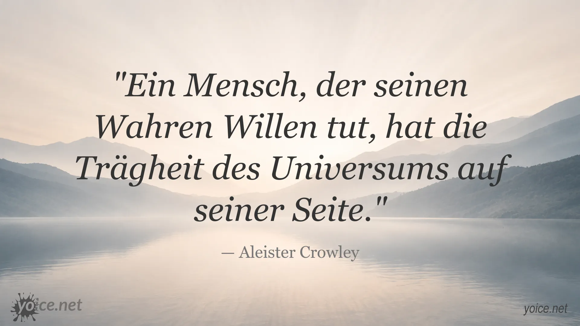 Zitatbild von Aleister Crowley über den Wahren Willen und die Kraft des Universums