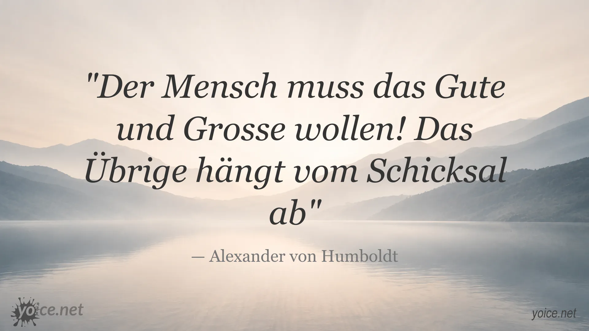 Zitatbild von Alexander von Humboldt über gute und große Ziele