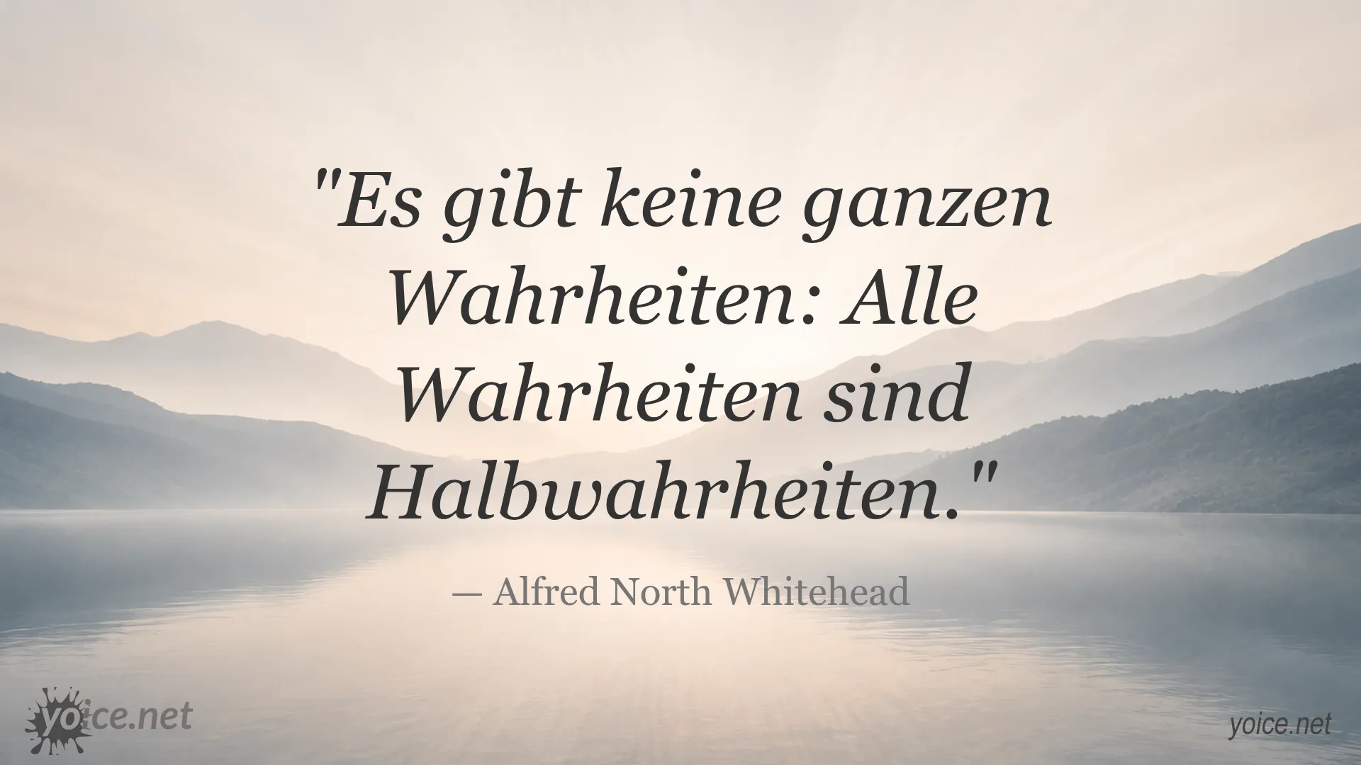 Zitat von Alfred North Whitehead über Halbwahrheiten
