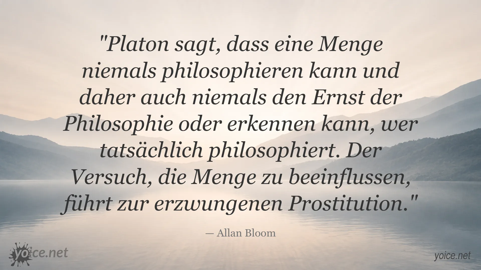 Zitatgrafik zu Allan Bloom über Plato, Philosophie und die Menge