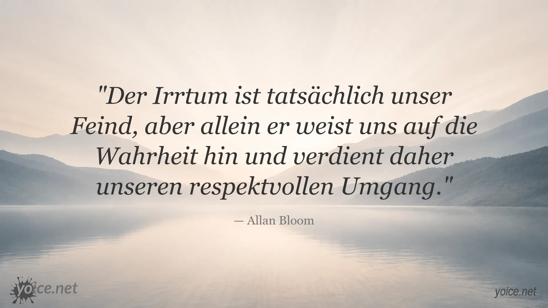 Zitatgrafik mit einem Zitat von Allan Bloom über Irrtum und Wahrheit