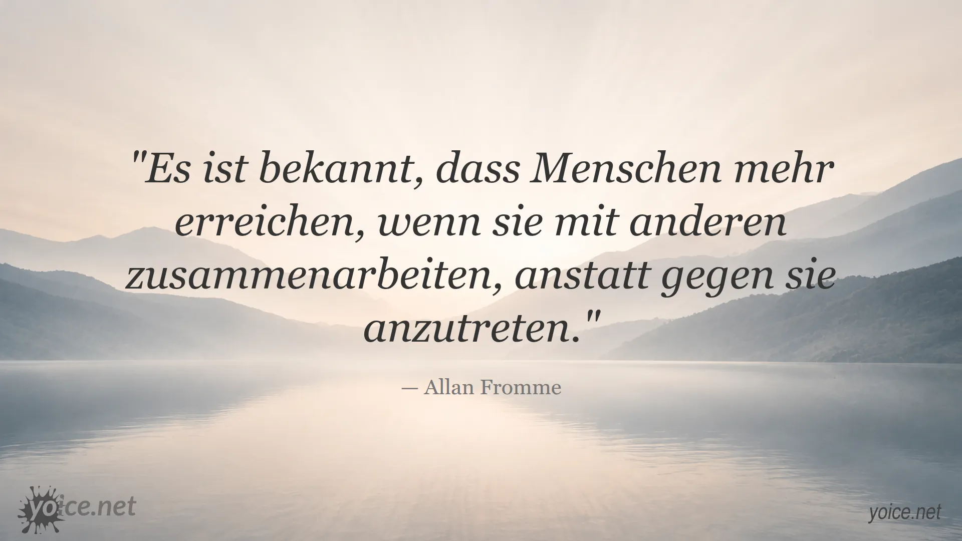 Zitat von Allan Fromme über Zusammenarbeit und Erfolg