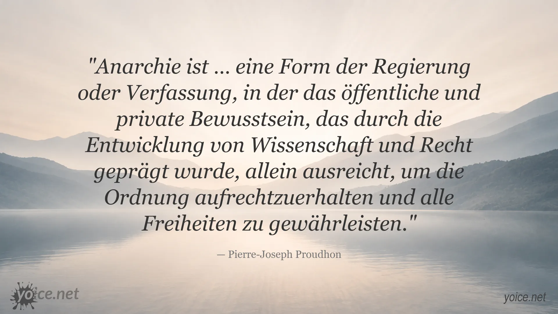 Zitat von Pierre-Joseph Proudhon über Anarchie als Gesellschaftsordnung