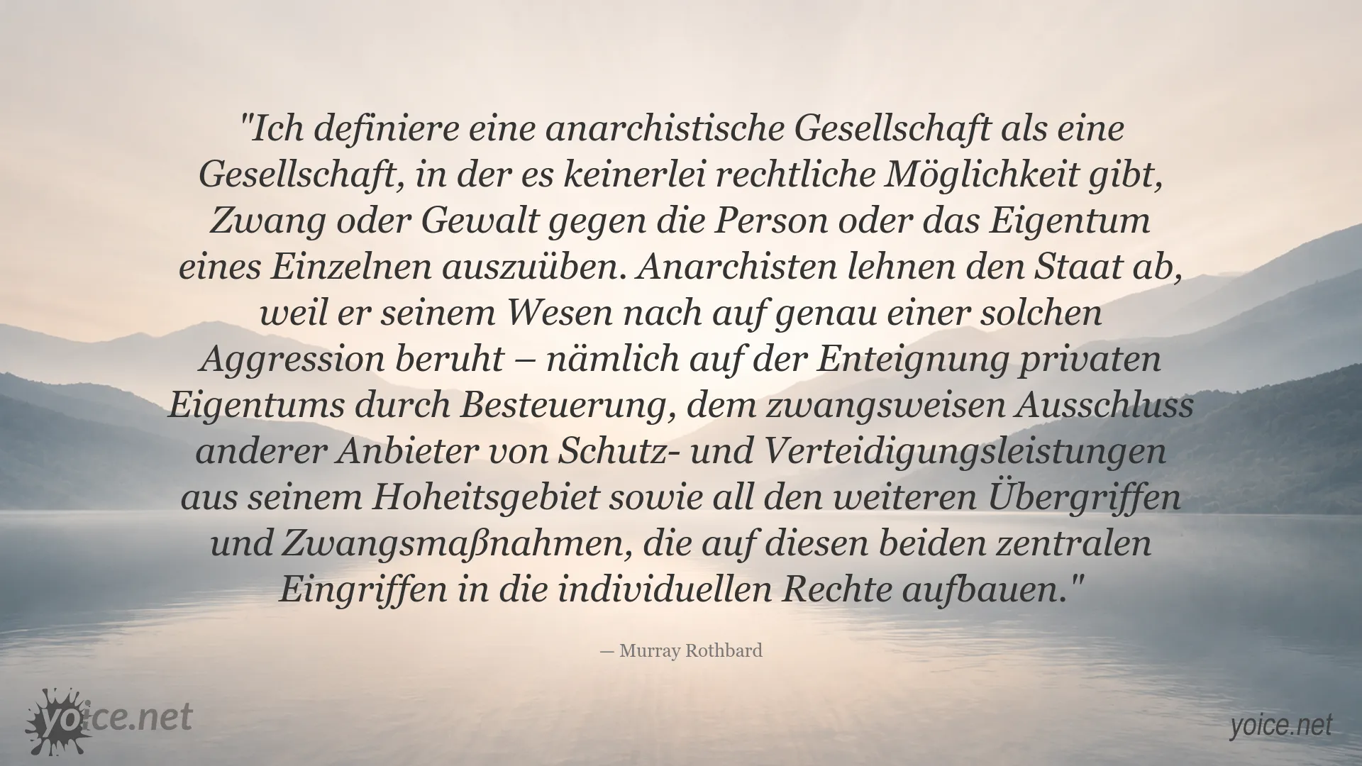 Murray Rothbard über die anarchistische Gesellschaft und die Kritik am Staat