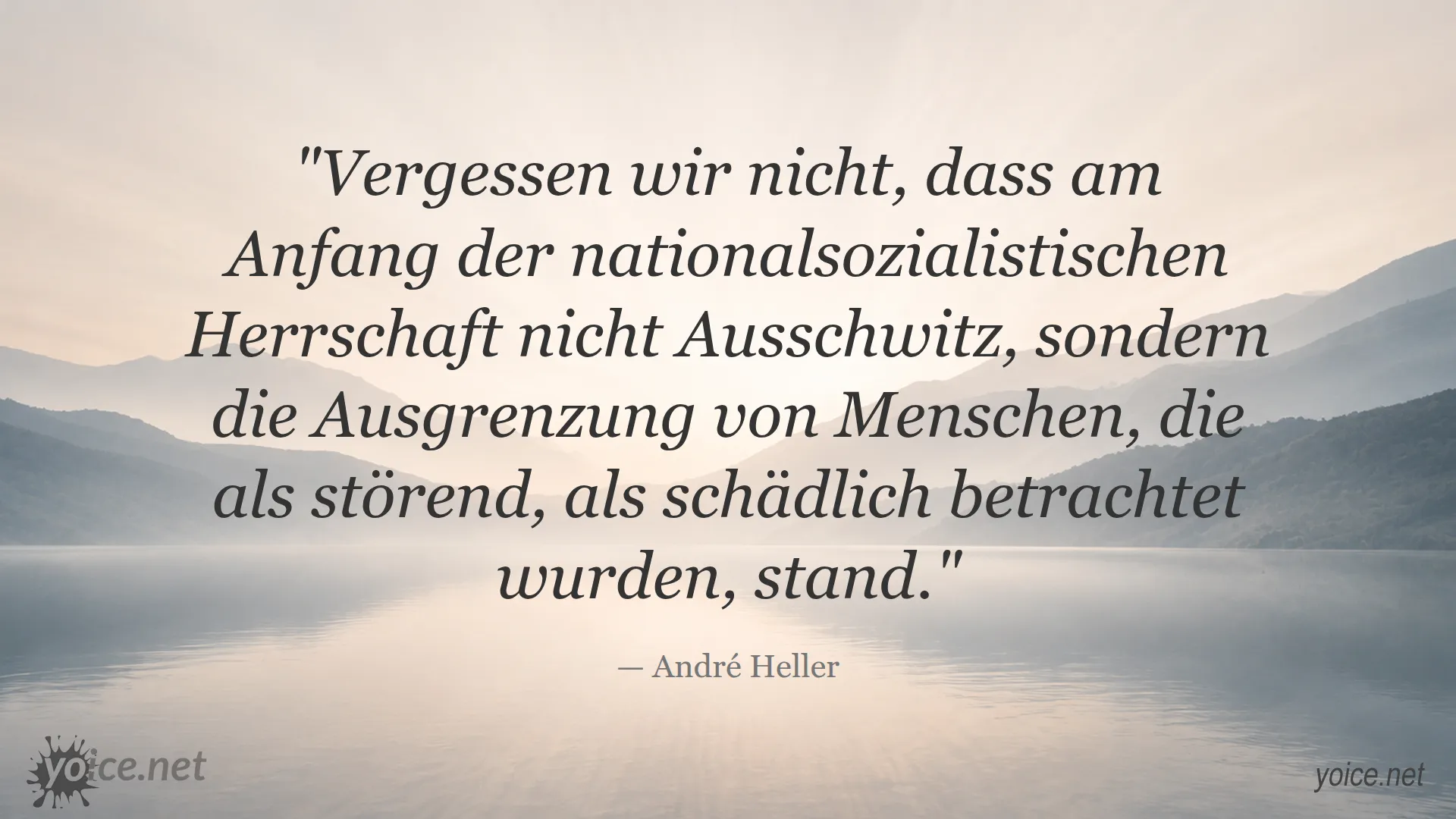 Zitat von André Heller über die Ausgrenzung von Menschen zu Beginn der nationalsozialistischen Herrschaft