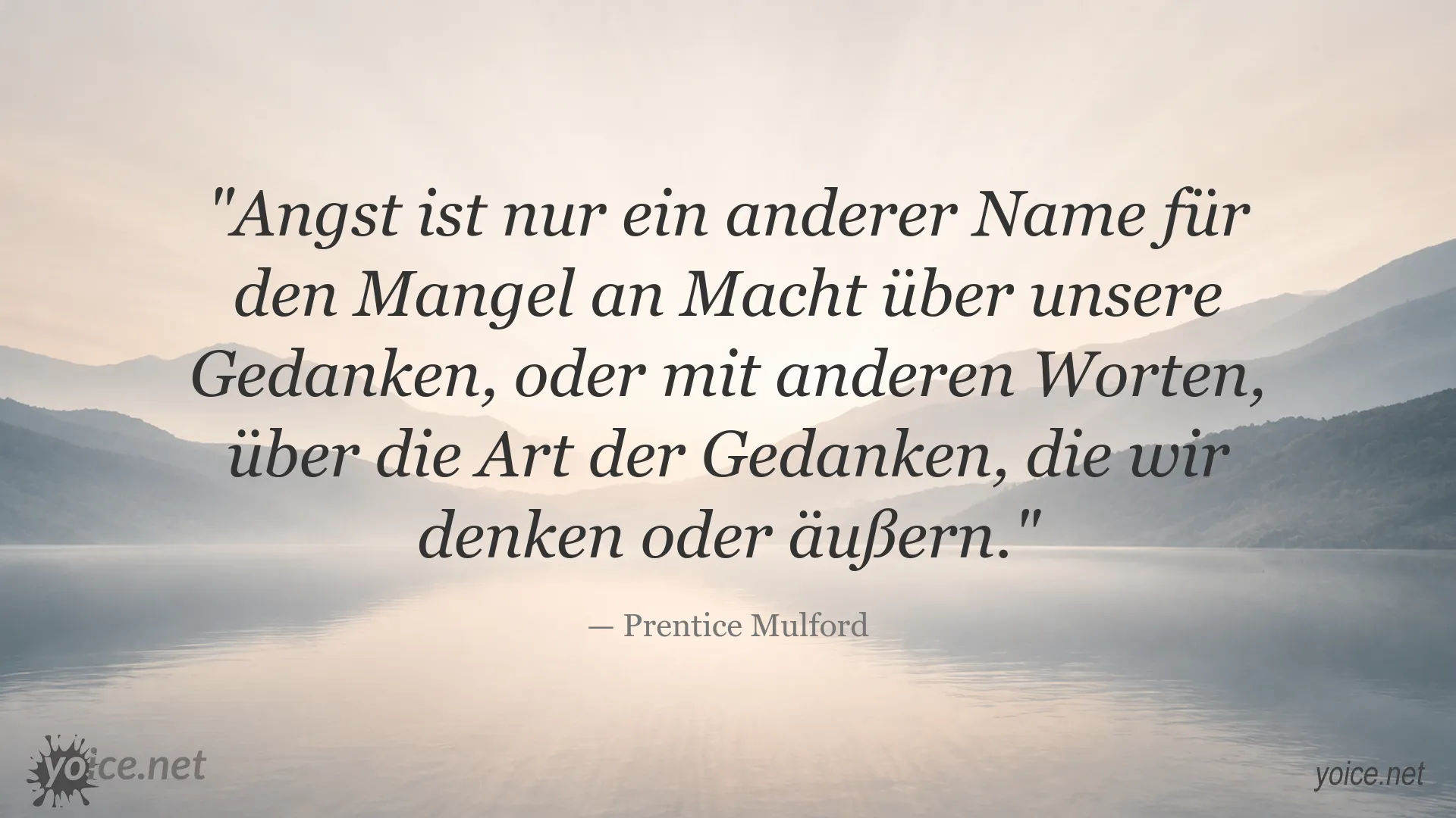 Zitat von Prentice Mulford über Angst und Macht über Gedanken
