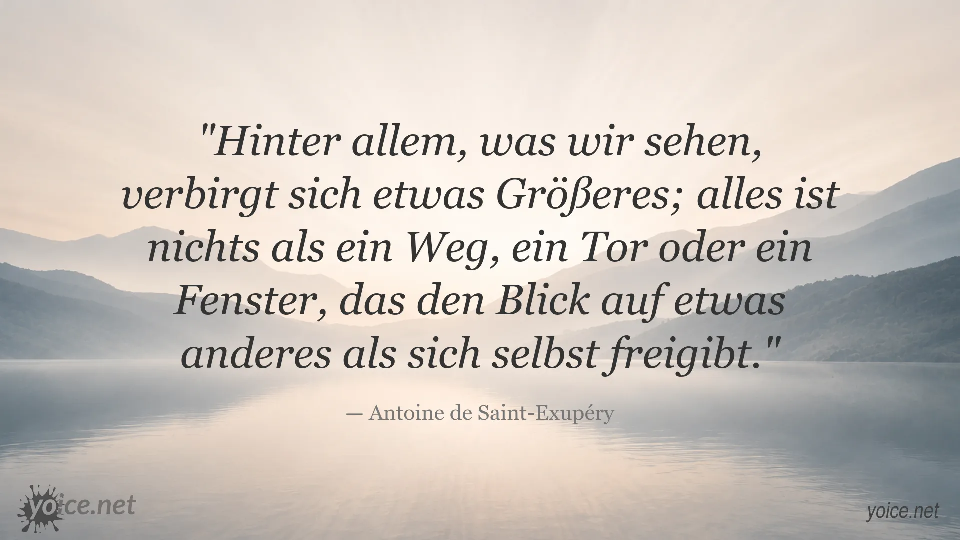 Zitatbild von Antoine de Saint-Exupéry über die tiefere Bedeutung hinter der sichtbaren Welt