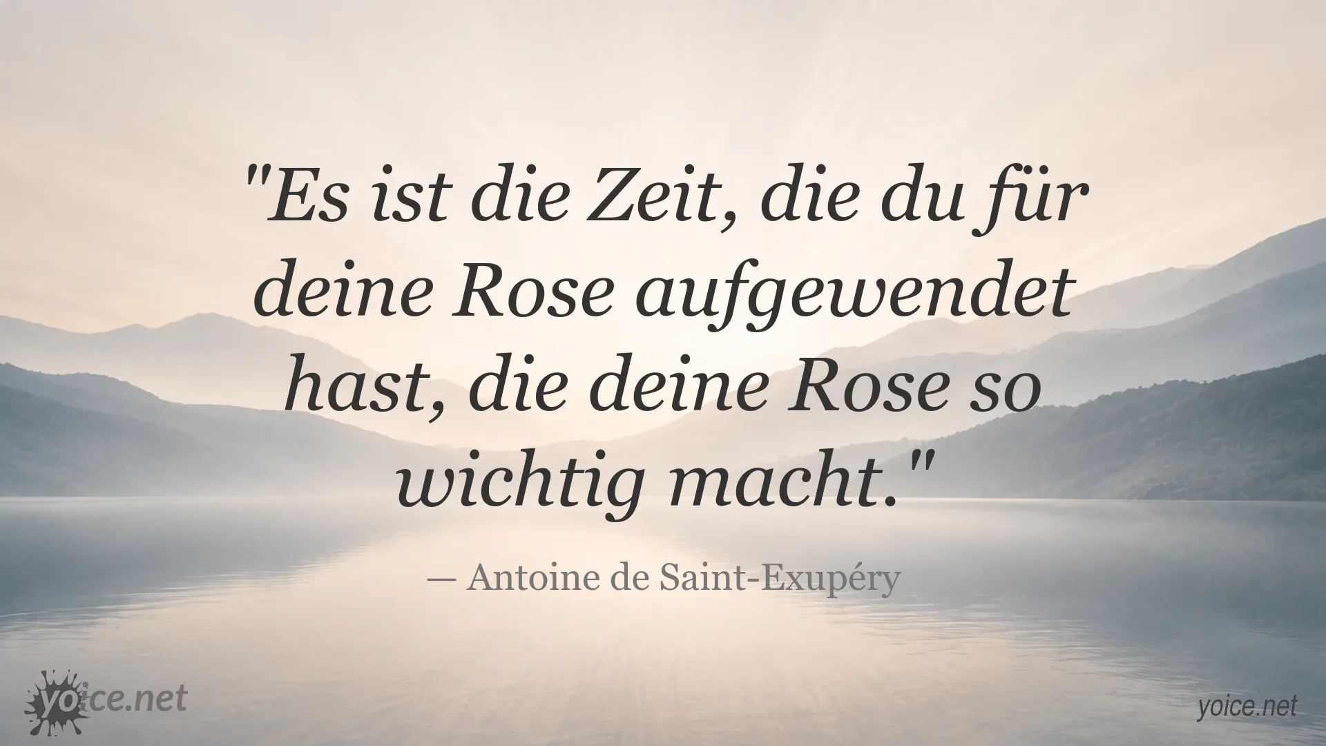 Antoine de Saint-Exupéry Zitat über die Bedeutung von Zeit und Wert