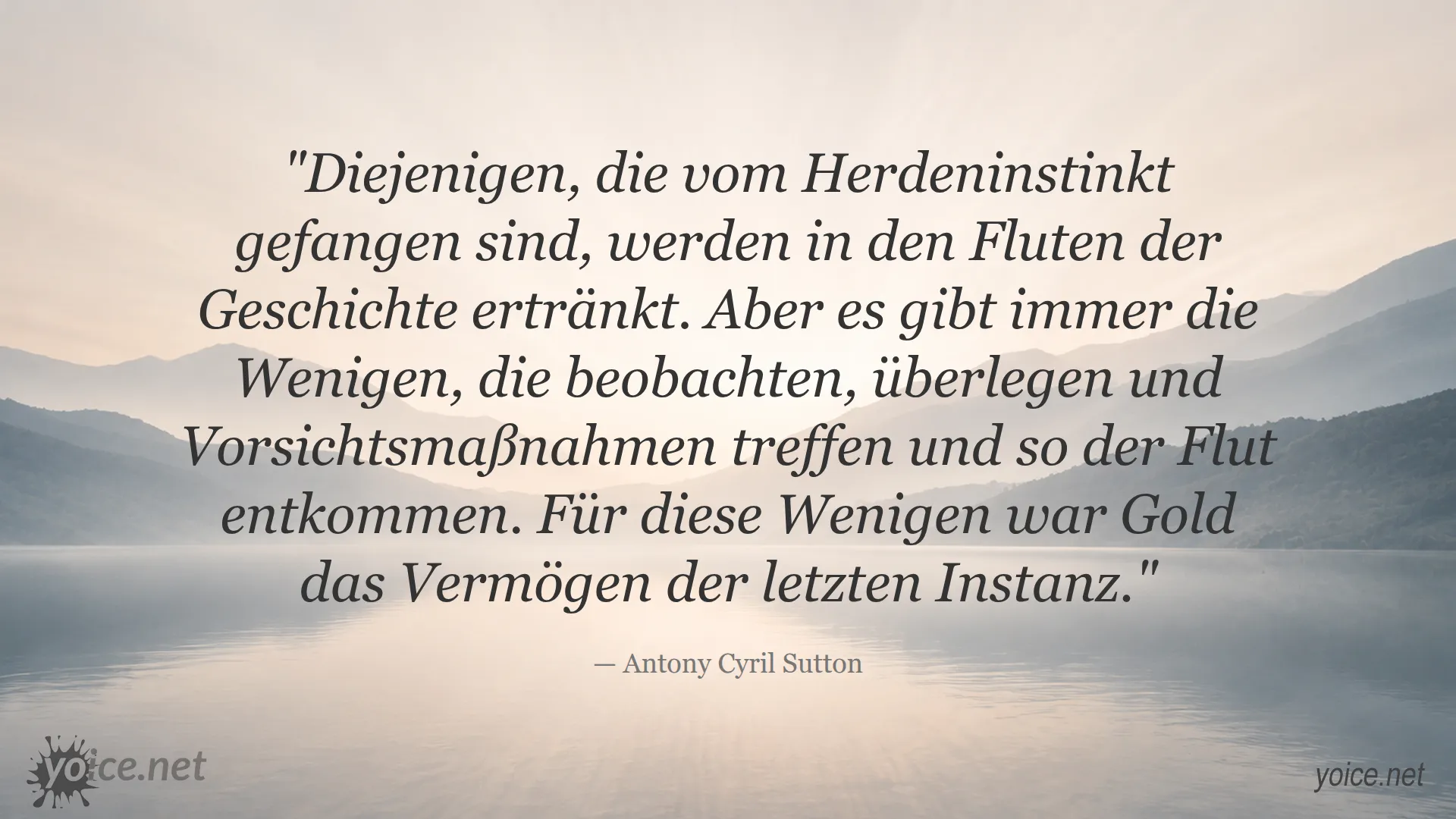 Zitat von Antony Cyril Sutton über Herdeninstinkt und Gold als Vermögen der letzten Instanz