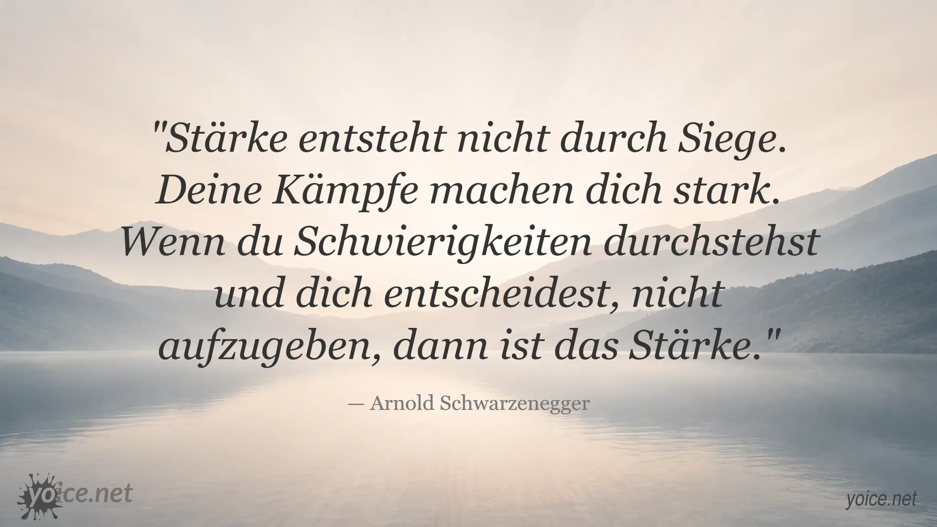 Zitat von Arnold Schwarzenegger über Stärke durch Kämpfe