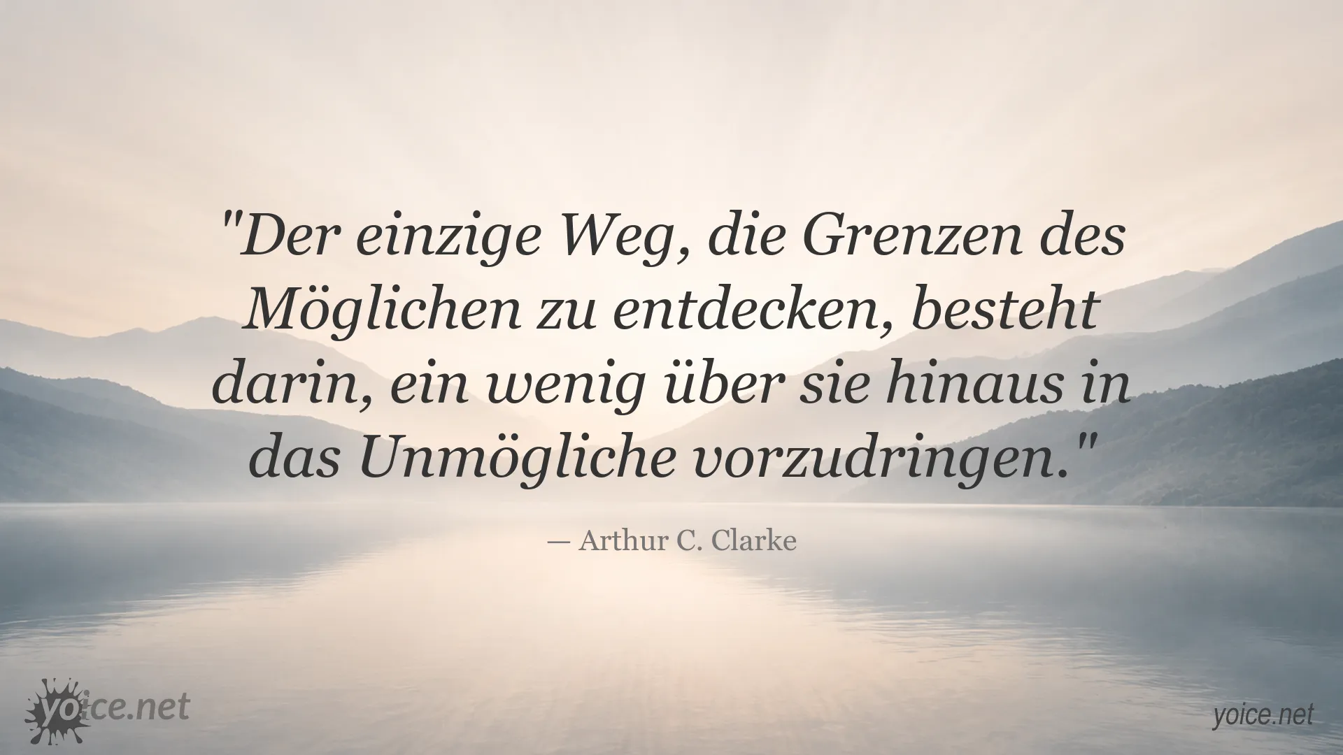 Zitatbild von Arthur C. Clarke über die Grenzen des Möglichen und neue Möglichkeiten