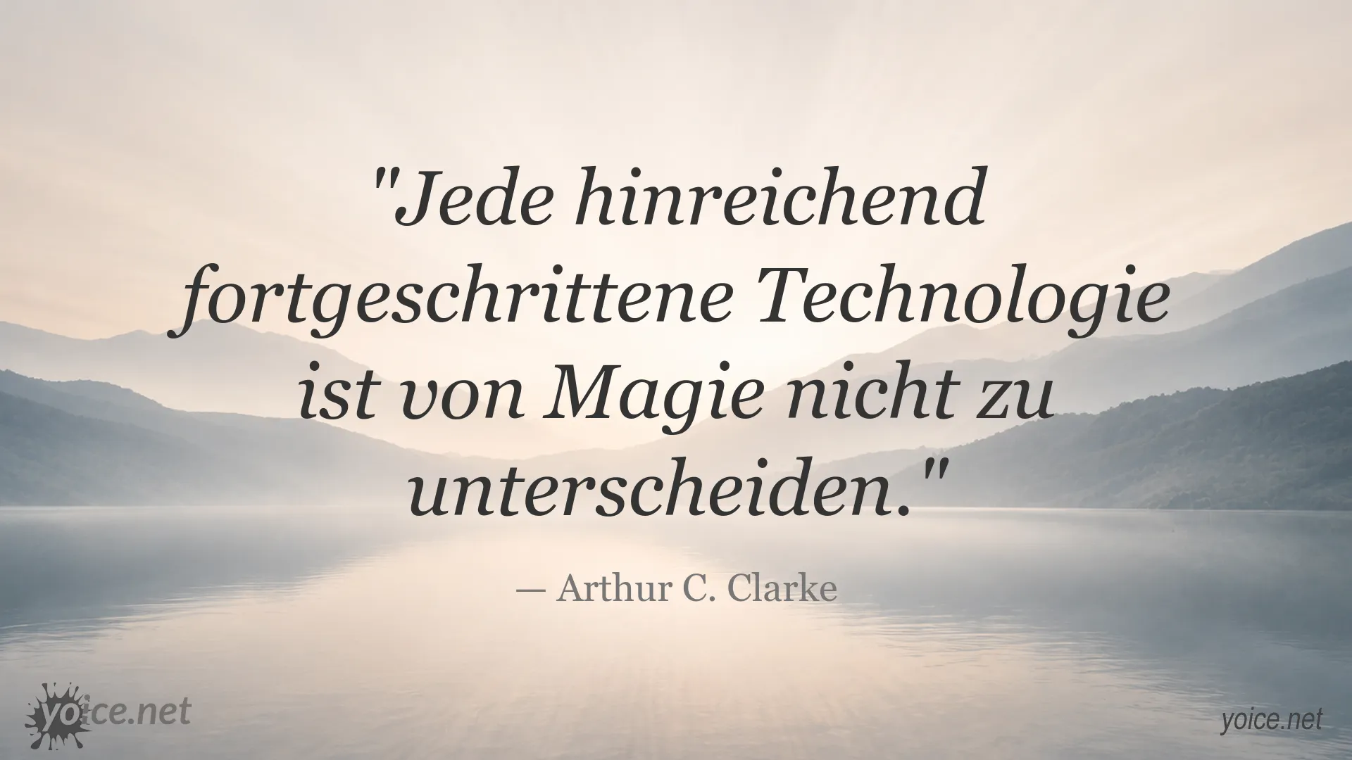 Zitatbild von Arthur C. Clarke über Technologie und Magie
