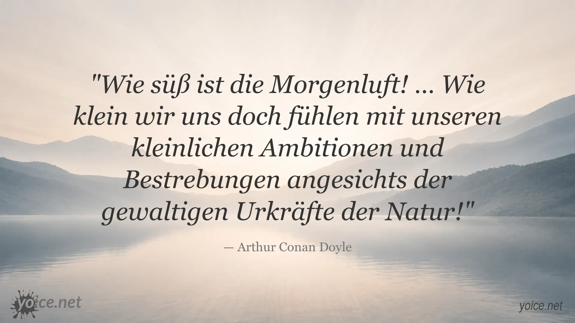 Zitatgrafik von Arthur Conan Doyle über die Kraft der Natur und menschliche Ambitionen