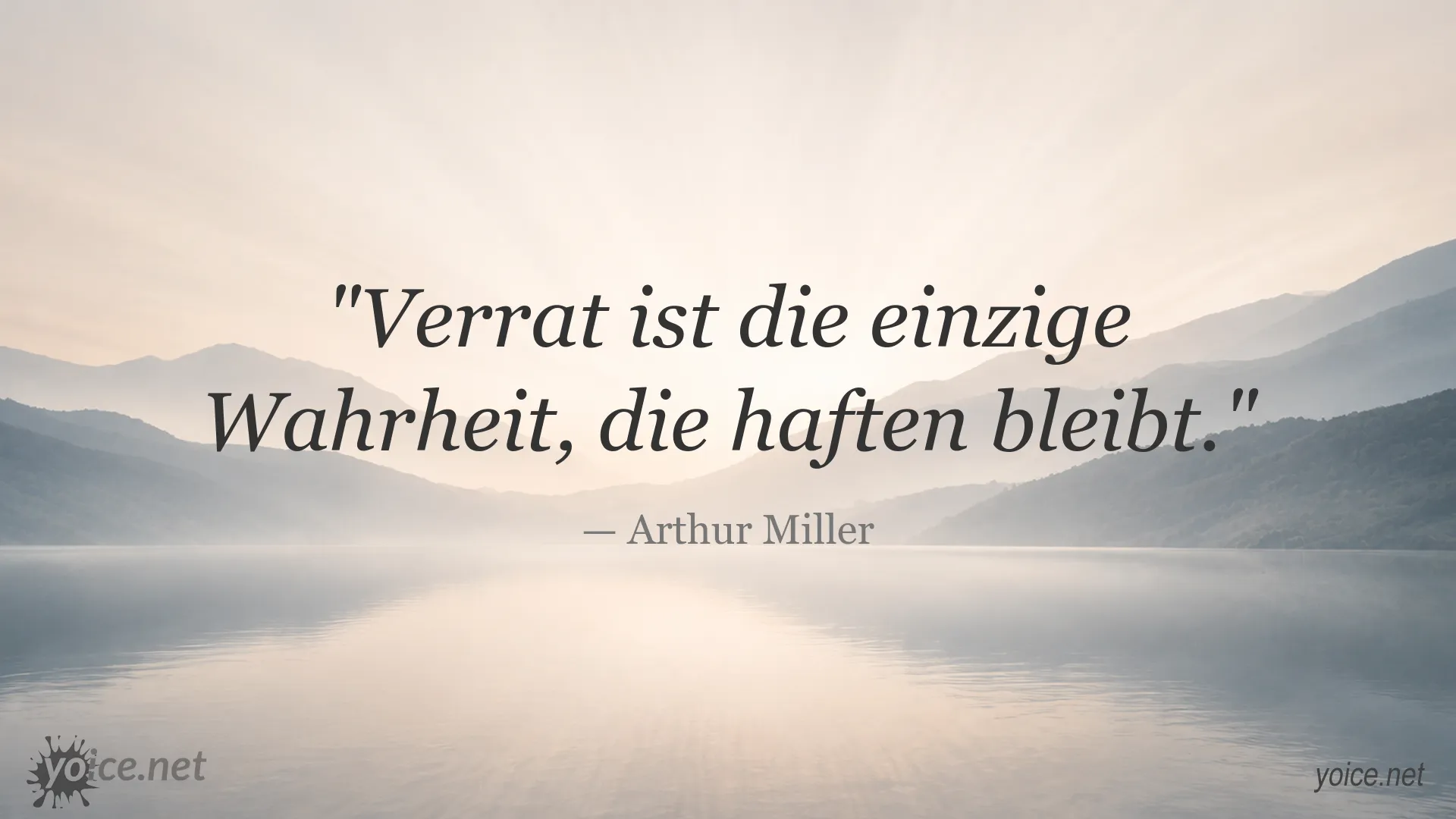 Zitat von Arthur Miller über Verrat