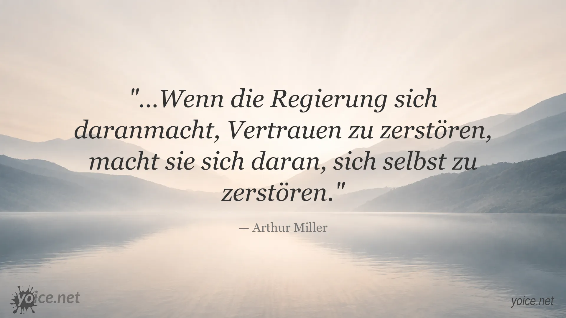 Arthur Miller Zitat über Vertrauen und Regierung