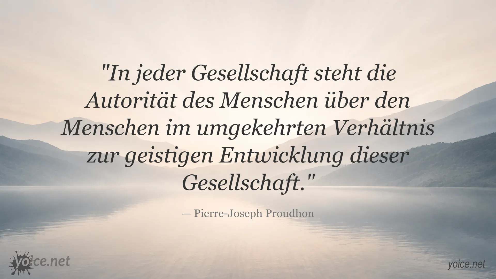 Zitatgrafik von Pierre-Joseph Proudhon über Autorität und geistige Entwicklung