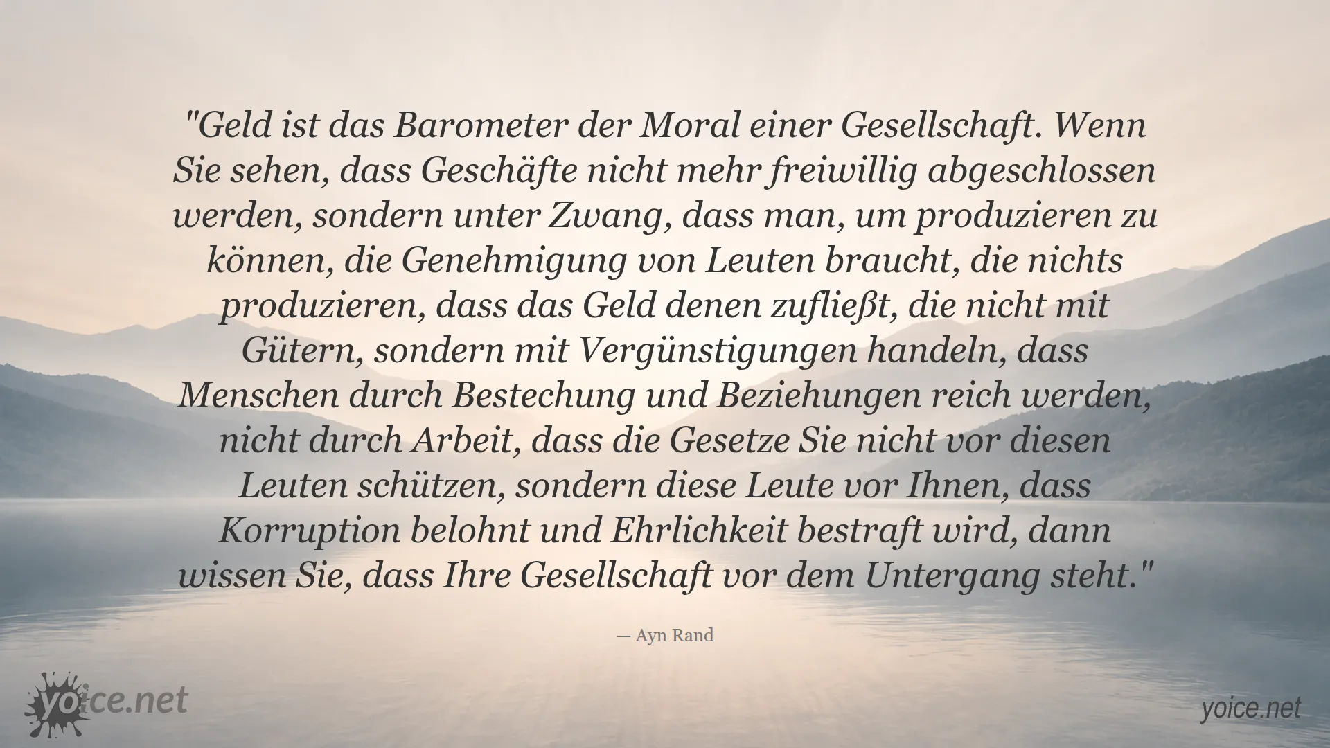 Zitat von Ayn Rand über die Moral einer Gesellschaft und die Warnung vor Korruption und Untergang