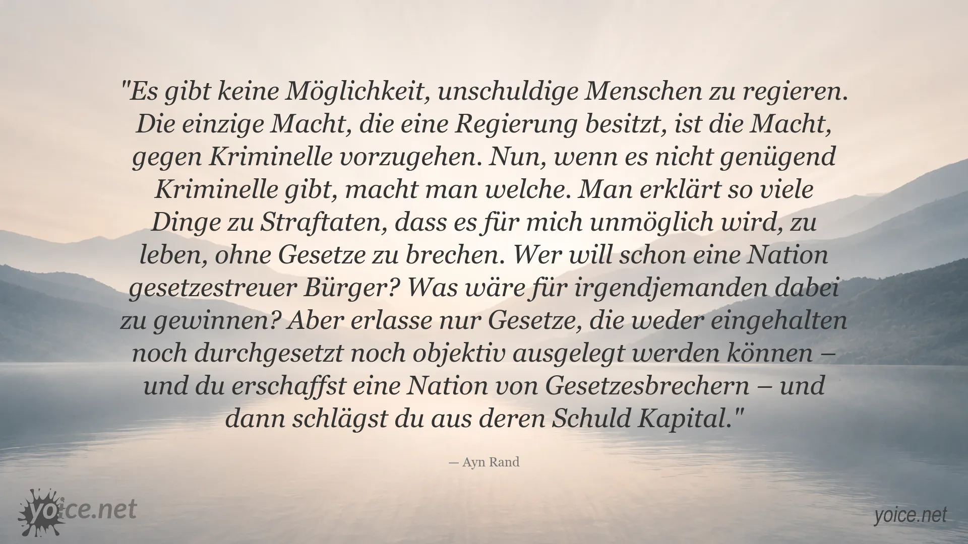 Zitatgrafik von Ayn Rand über Regierung, Gesetze und staatliche Macht
