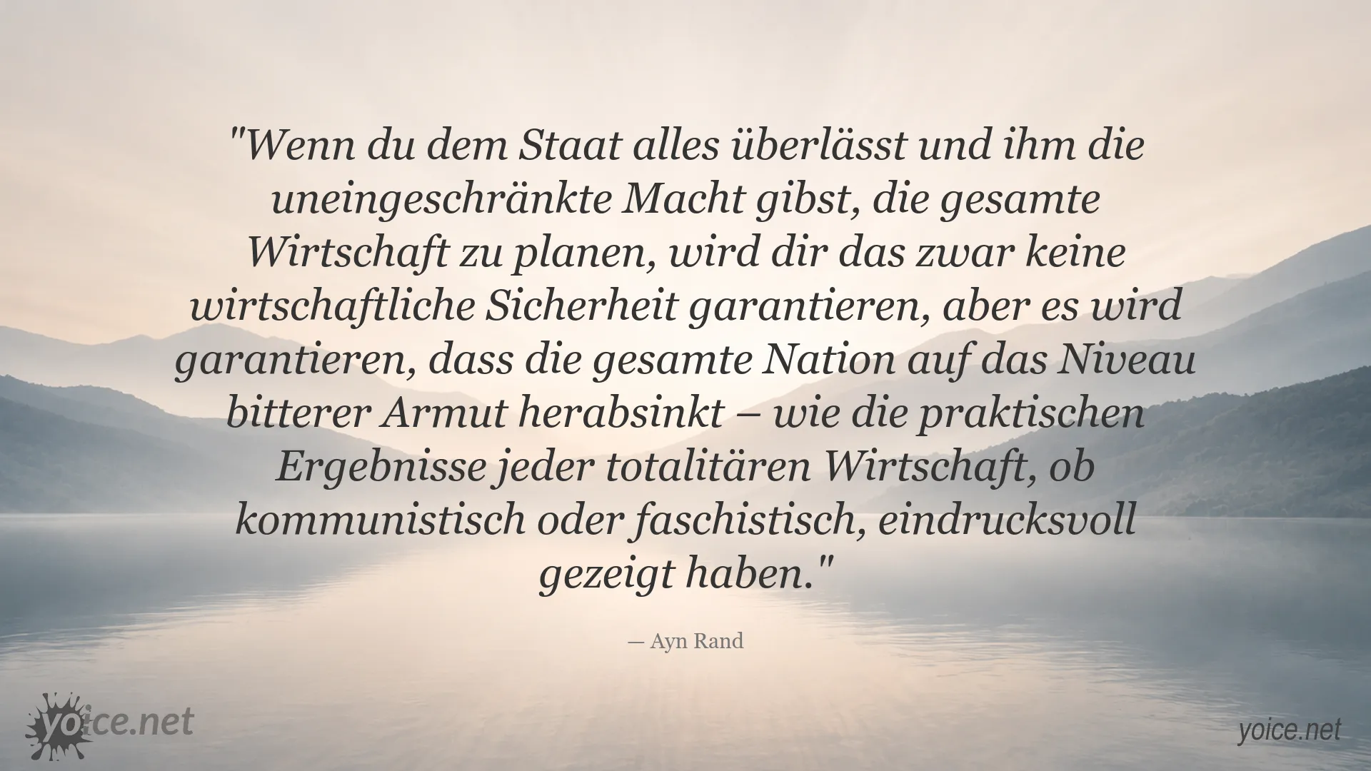 Zitatbild von Ayn Rand über staatliche Kontrolle, Wirtschaftsplanung und Armut