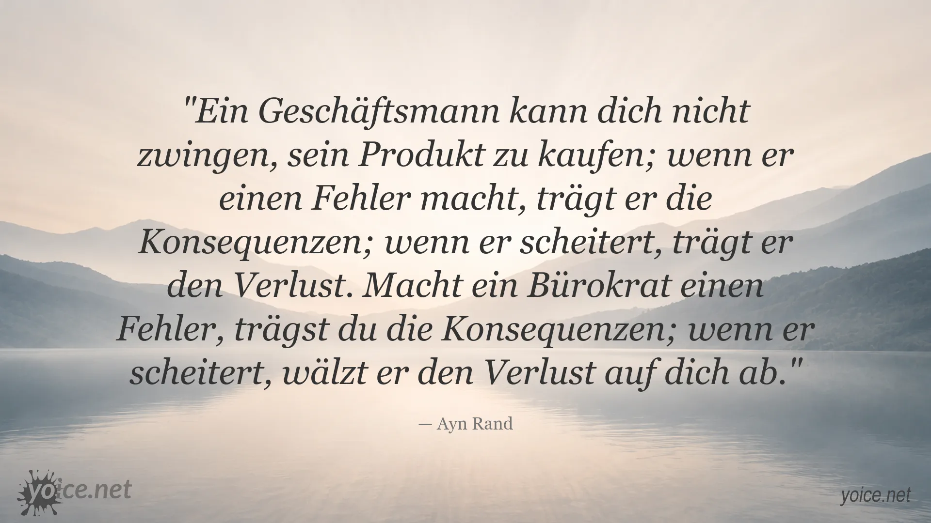 Zitatgrafik von Ayn Rand über Verantwortung, Bürokratie und die Folgen von Fehlern