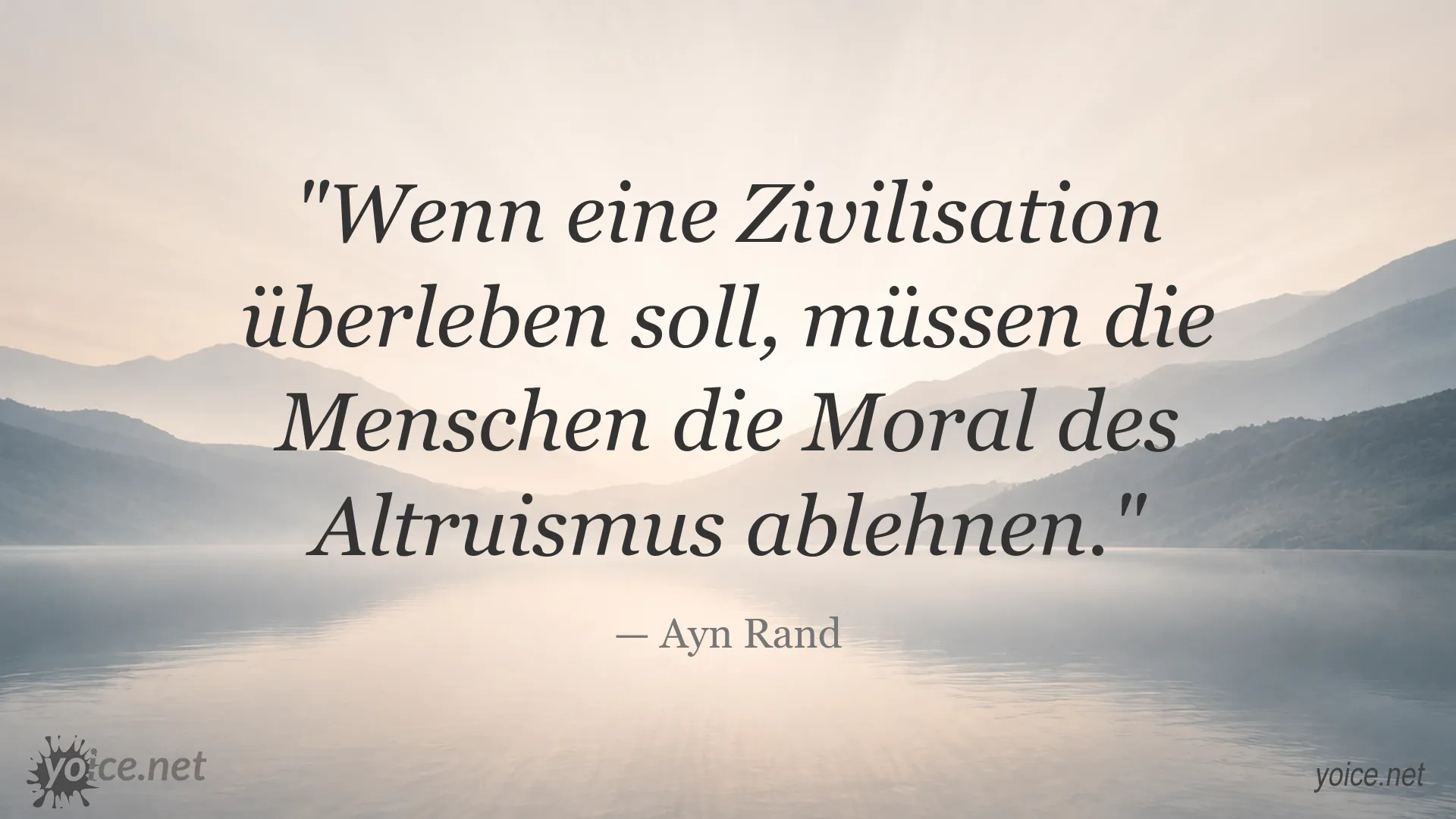 Zitatbild mit einem Zitat von Ayn Rand über Altruismus und Zivilisation