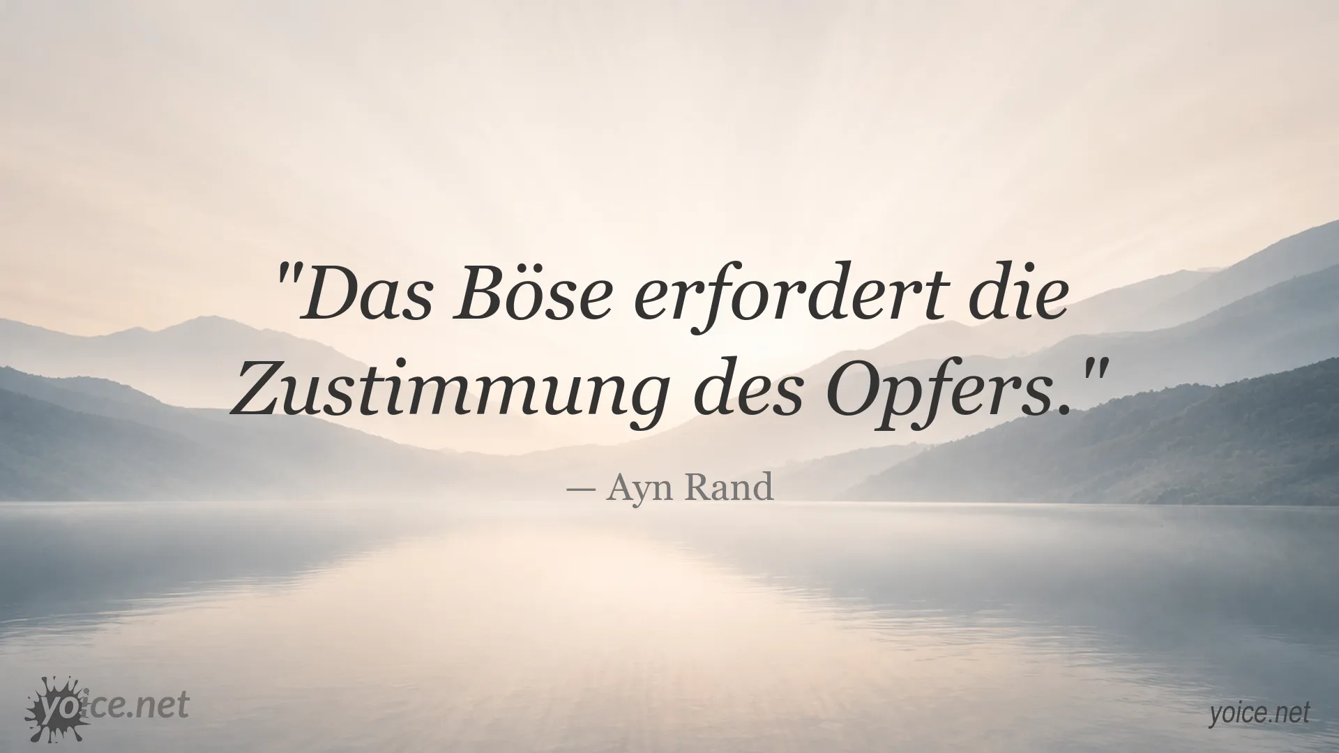 Zitatbild von Ayn Rand über das Böse und die Zustimmung des Opfers
