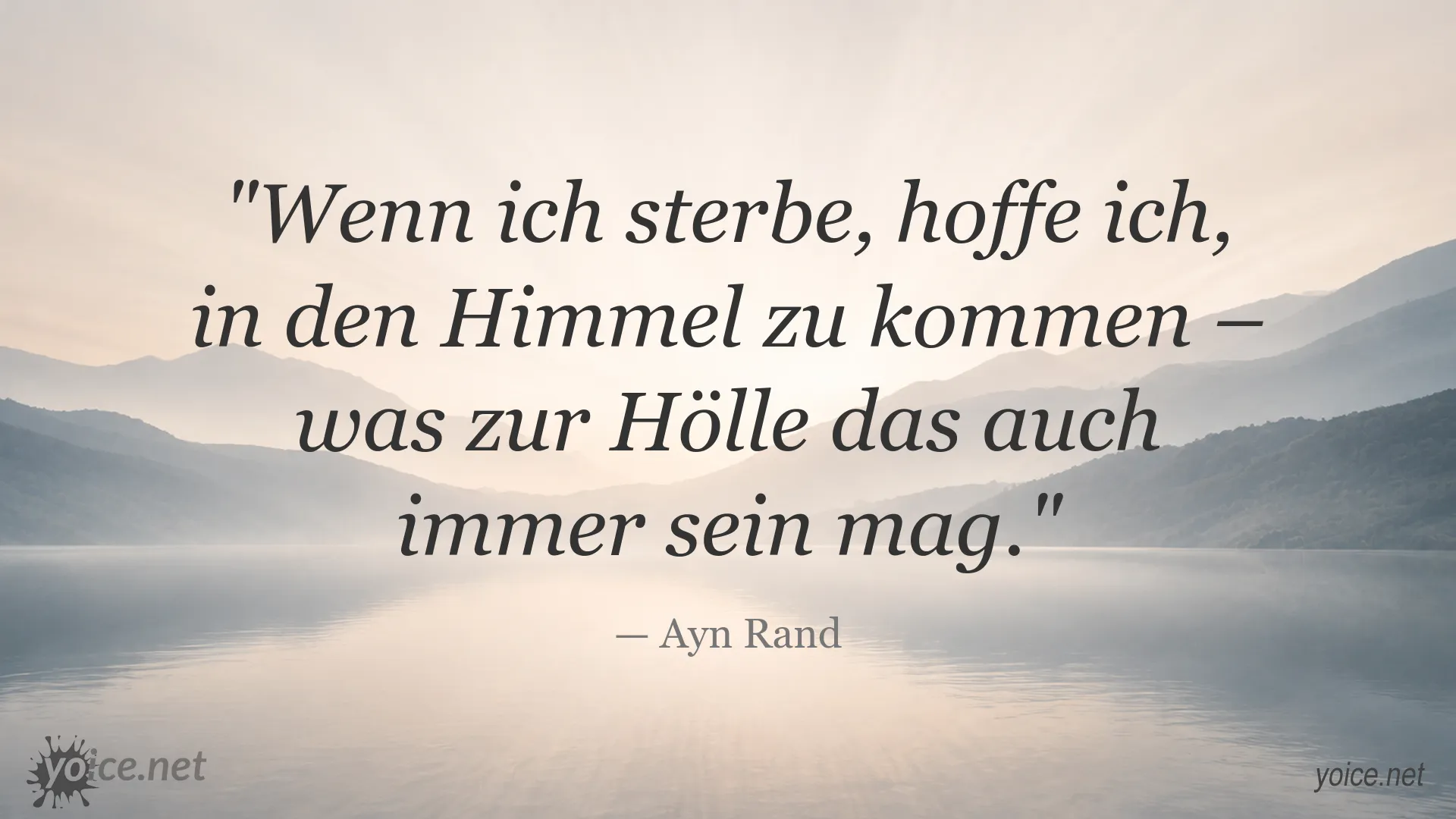 Ayn Rand Zitat über den Himmel