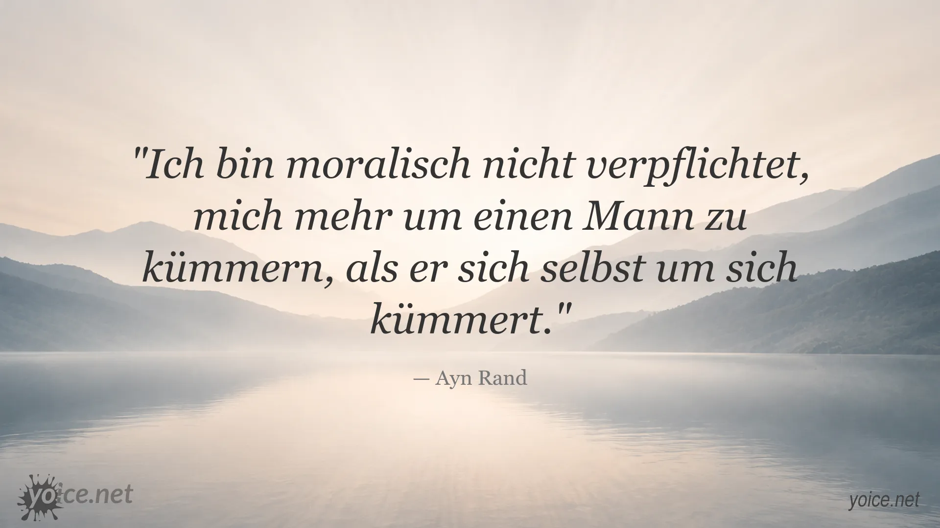 Zitatgrafik von Ayn Rand über persönliche Verantwortung und Selbstfürsorge