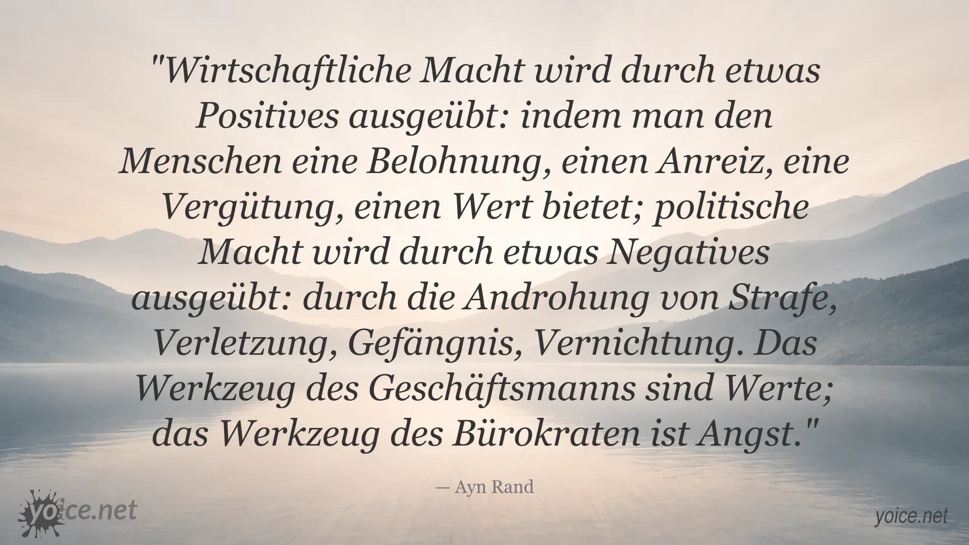 Zitatbild von Ayn Rand über den Unterschied zwischen wirtschaftlicher und politischer Macht