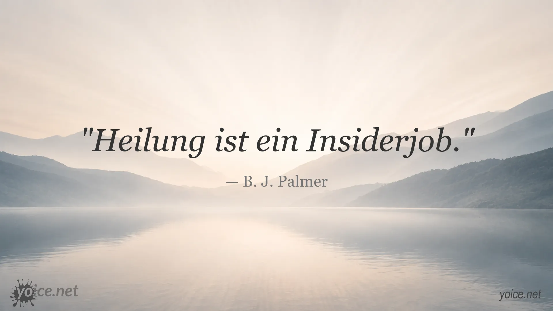 Zitatbild von B. J. Palmer zum Thema Heilung
