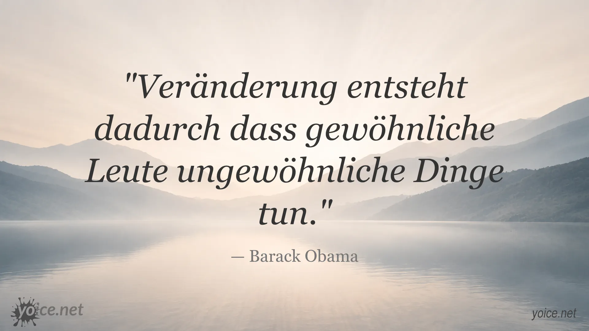 Zitat von Barack Obama über Veränderung durch gewöhnliche Menschen, die ungewöhnliche Dinge tun