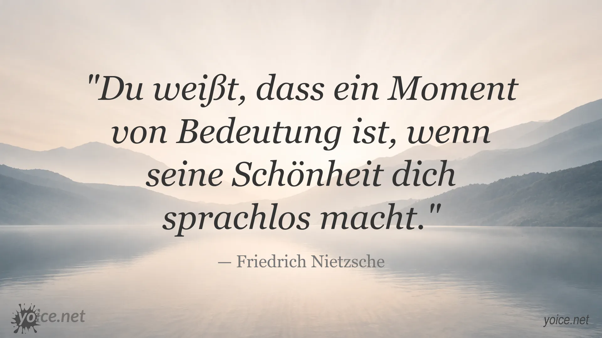 Inspirierendes Zitat von Friedrich Nietzsche über die Bedeutung besonderer Momente