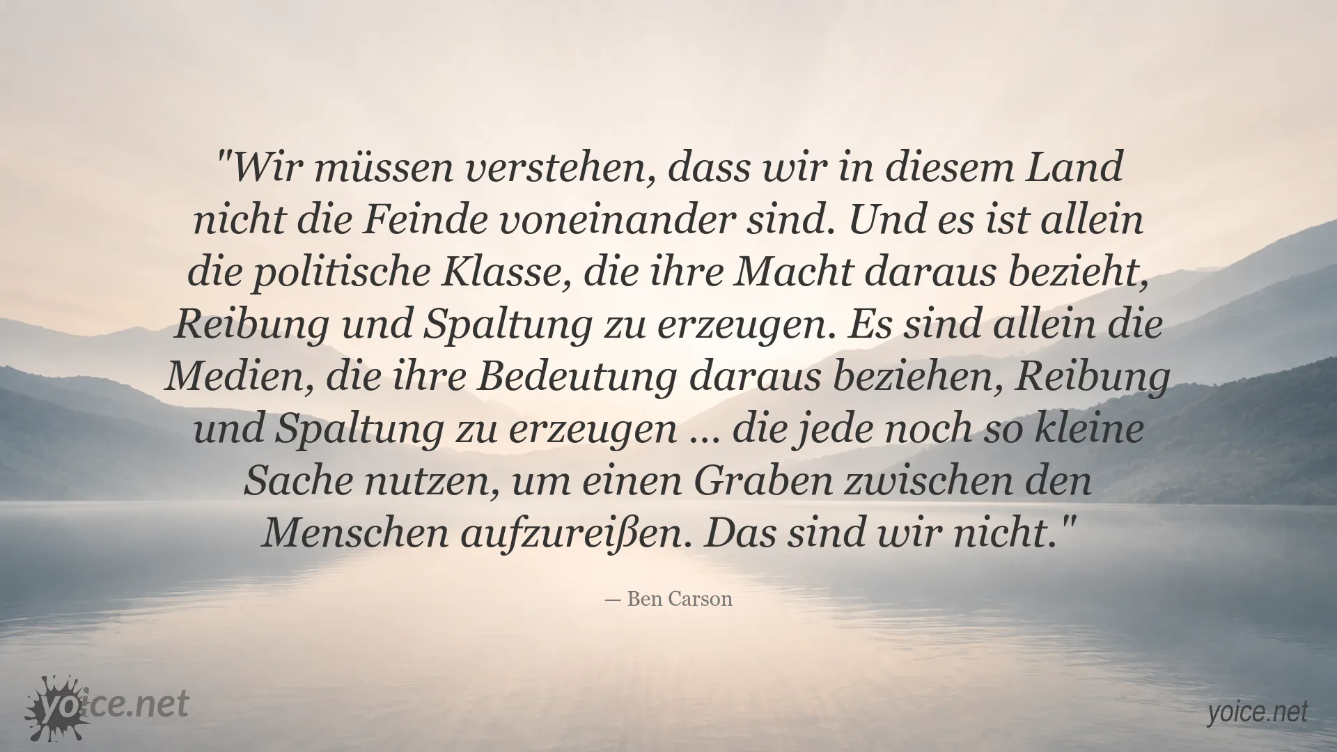Zitatbild von Ben Carson über gesellschaftlichen Zusammenhalt und politische Spaltung