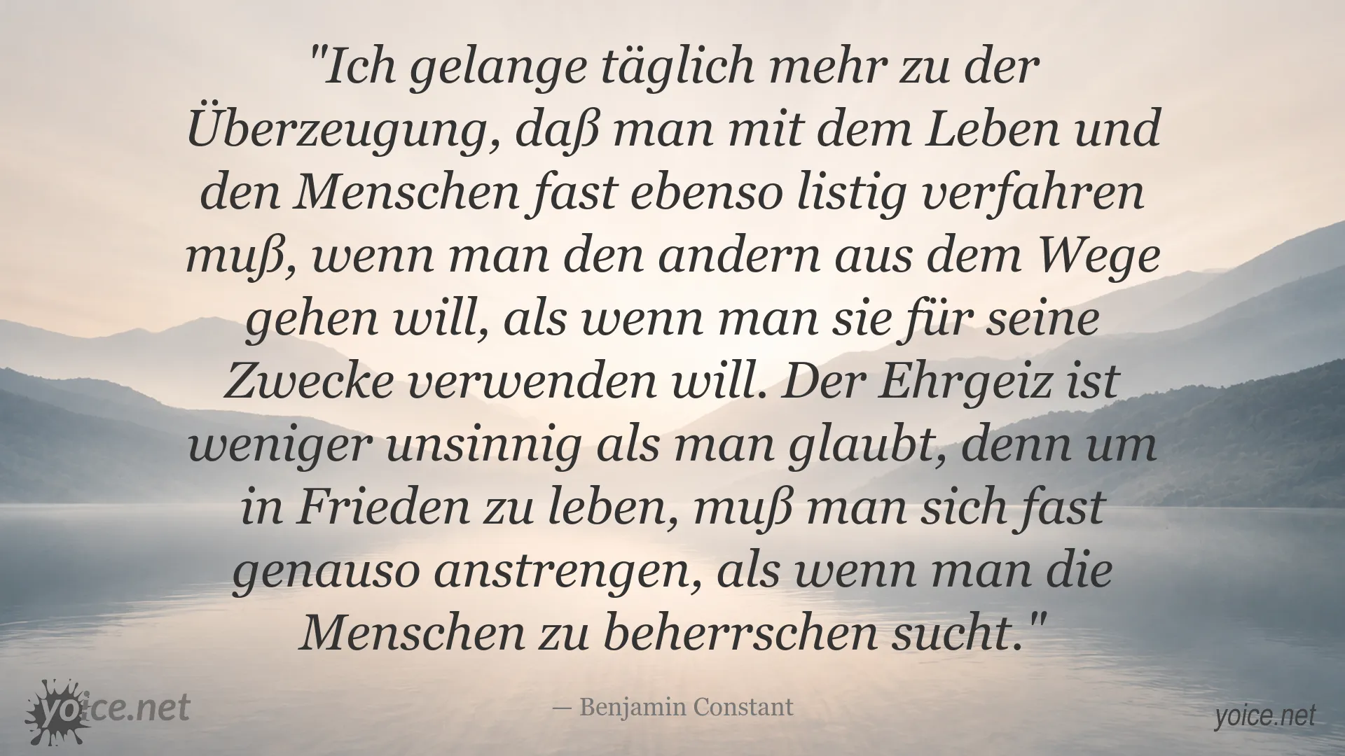 Zitatgrafik von Benjamin Constant über das Leben, den Umgang mit Menschen und Ehrgeiz